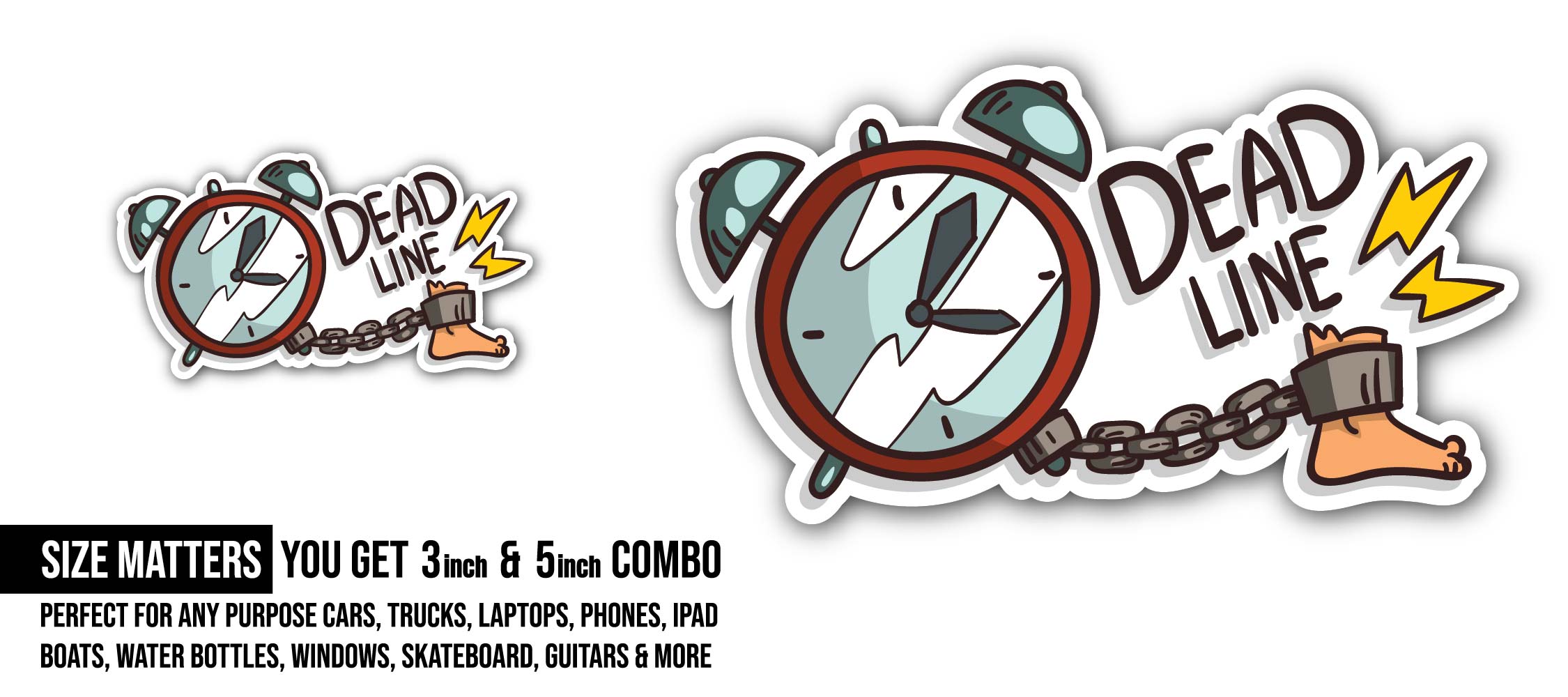 Alarm Clock Foot with shackles and Deadline word Sticker, Waterproof Vinyl Decal Sticker Indoor Or Outdoor 2 (Pieces) 3" and 5"