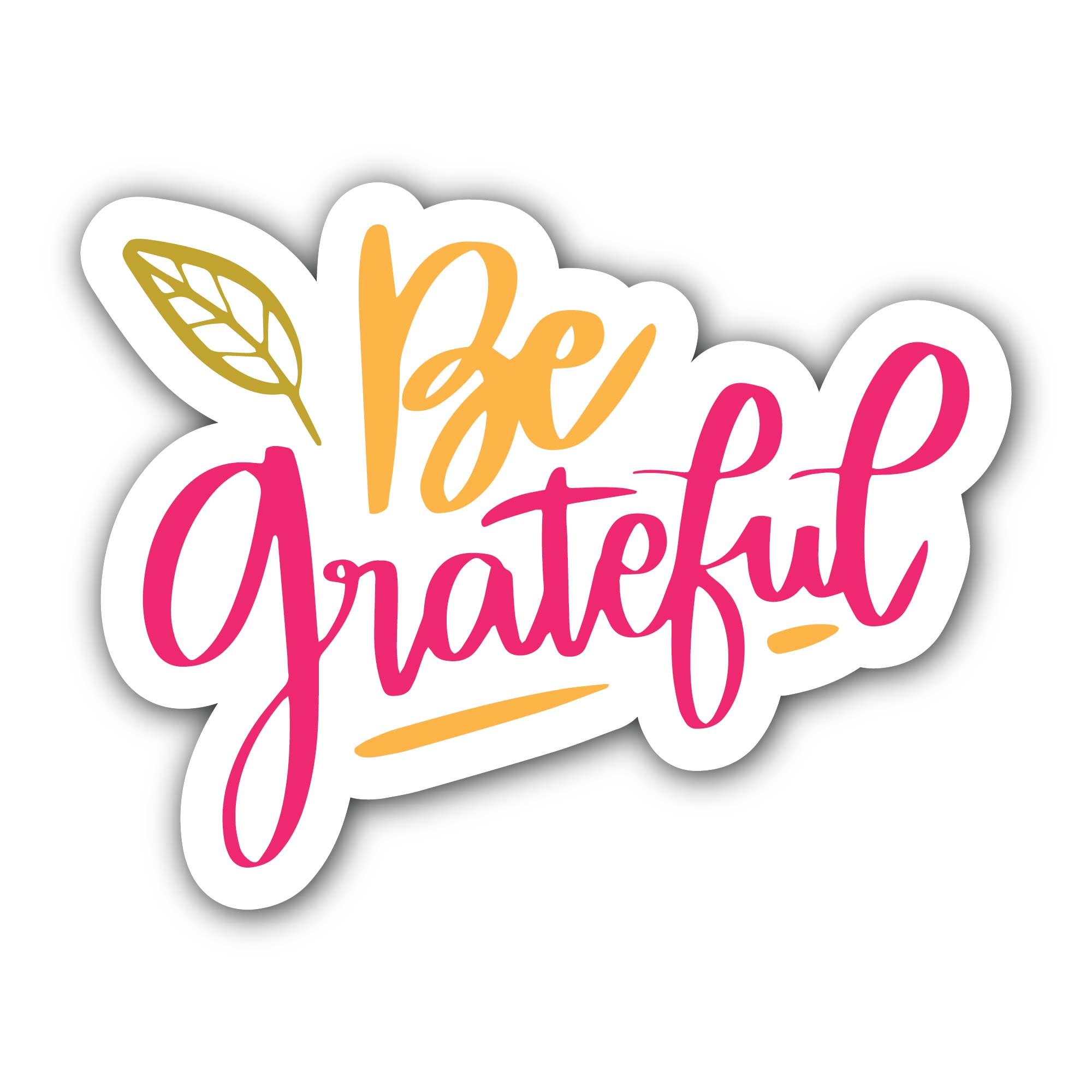 Be Grateful Text Sticker, Waterproof Vinyl Decal Sticker Indoor Or Outdoor 2 (Pieces) 3" and 5"