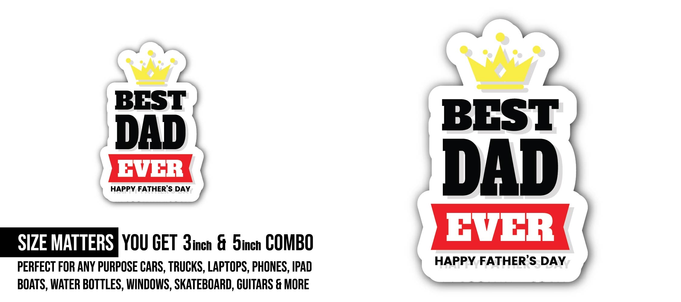 Best Dad Ever Sticker, Waterproof Vinyl Decal Sticker Indoor Or Outdoor 2 (Pieces) 3" and 5"
