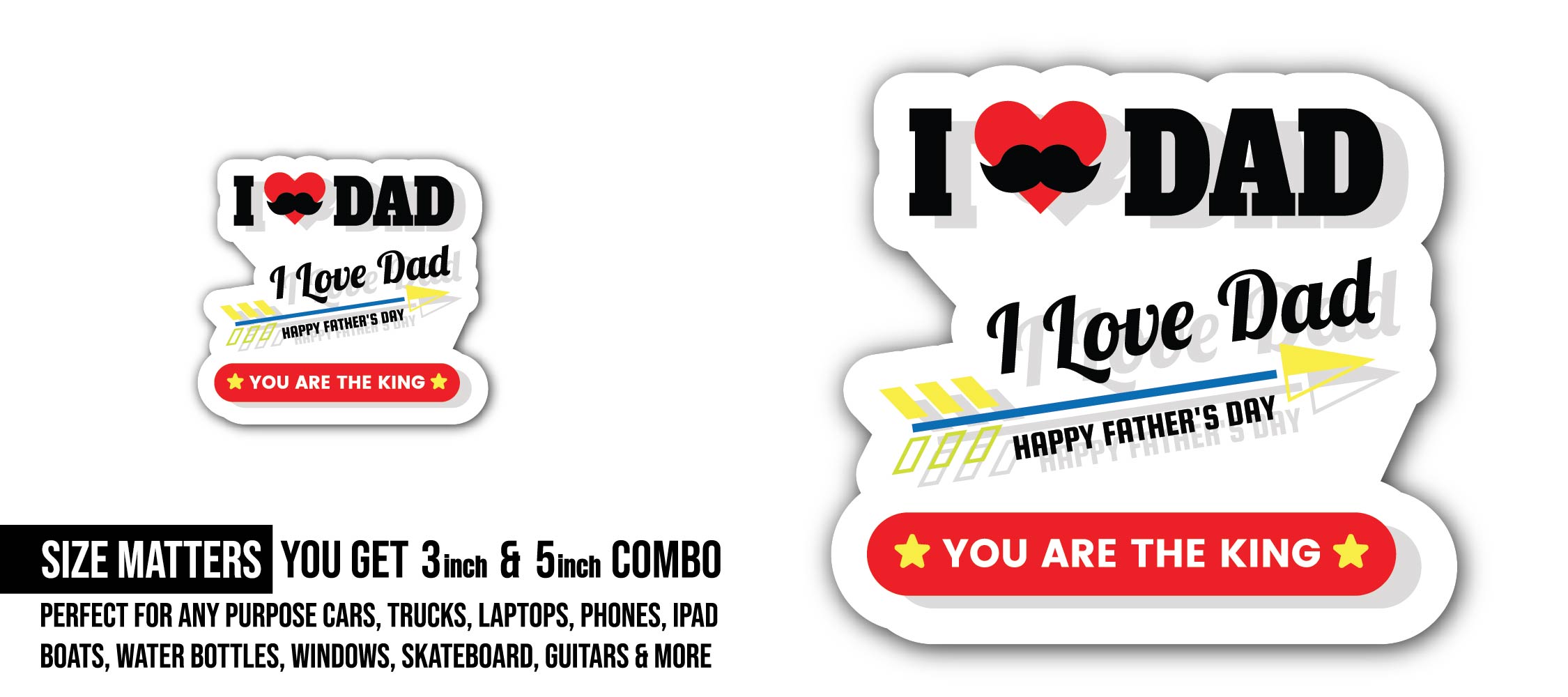 I Love Dad Sticker, Waterproof Vinyl Decal Sticker Indoor Or Outdoor 2 (Pieces) 3" and 5"