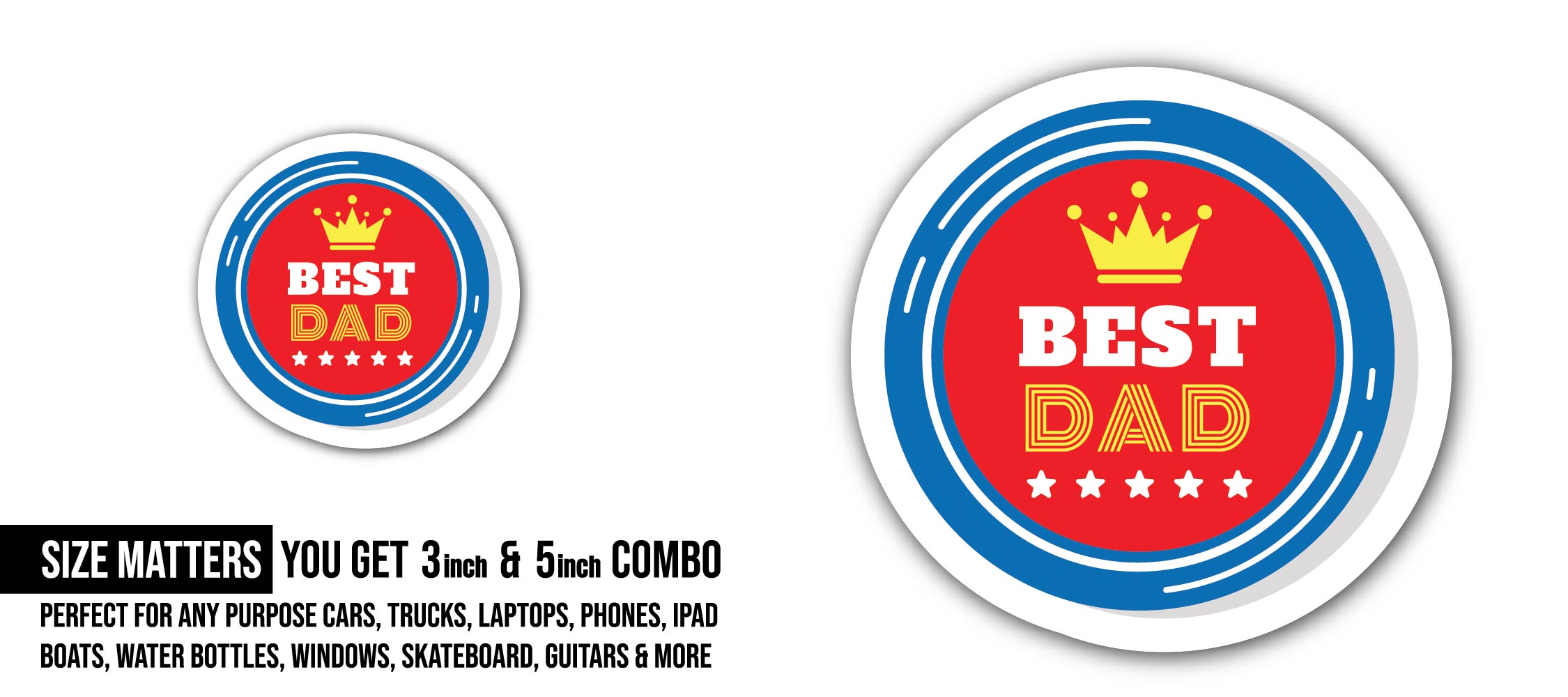 Best Dad Sticker, Waterproof Vinyl Decal Sticker Indoor Or Outdoor 2 (Pieces) 3" and 5"