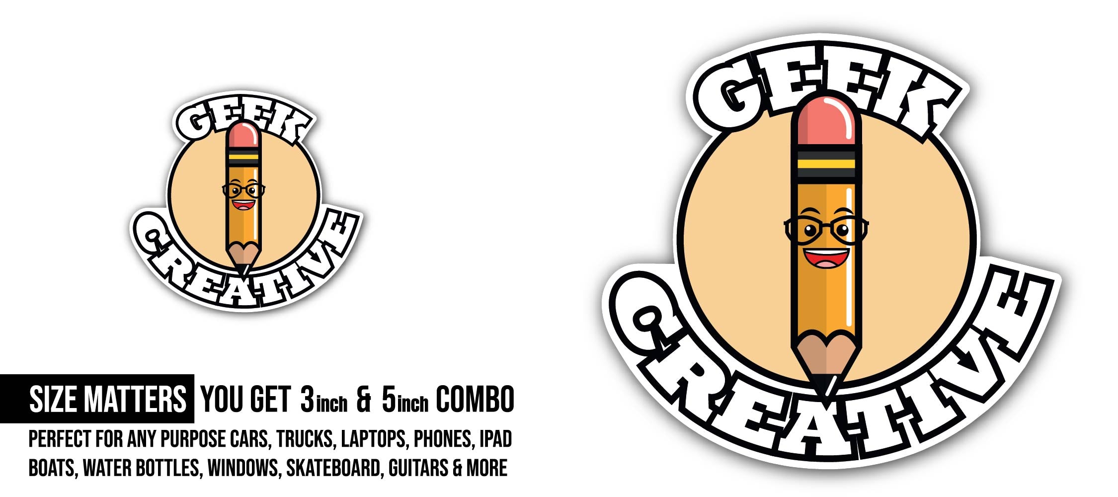 Geek Creative Sticker, Waterproof Vinyl Decal Sticker Indoor Or Outdoor 2 (Pieces) 3" and 5"