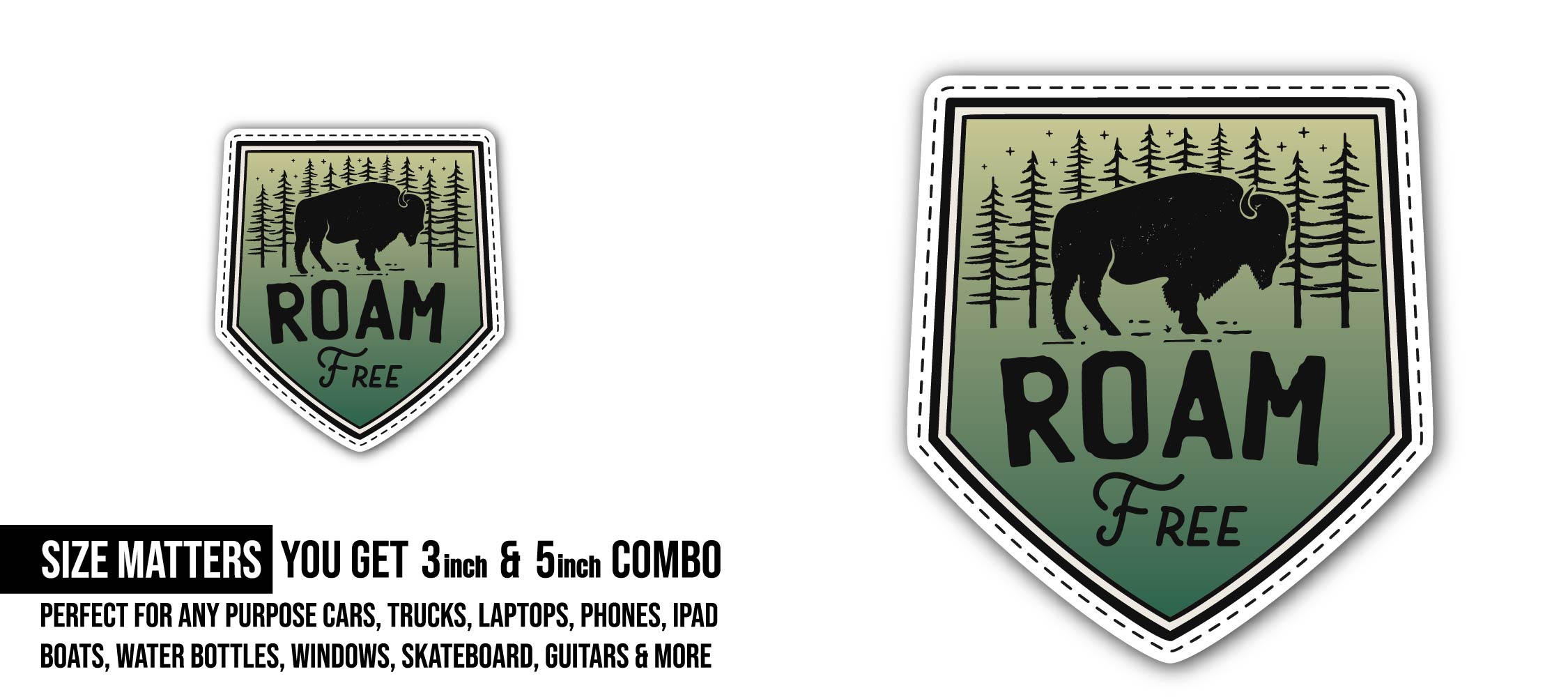 Roam Free Sticker, Waterproof Vinyl Decal Sticker Indoor Or Outdoor 2 (Pieces) 3" and 5"