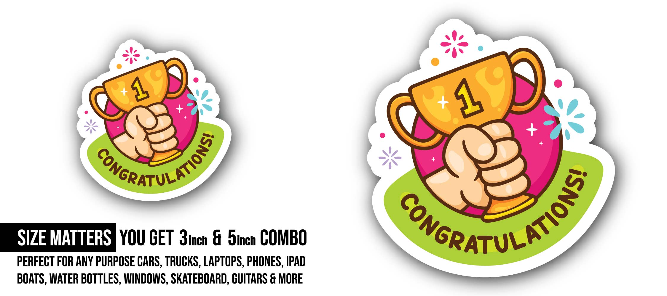 Prize Cup Sticker, Waterproof Vinyl Decal Sticker Indoor Or Outdoor 2 (Pieces) 3" and 5"