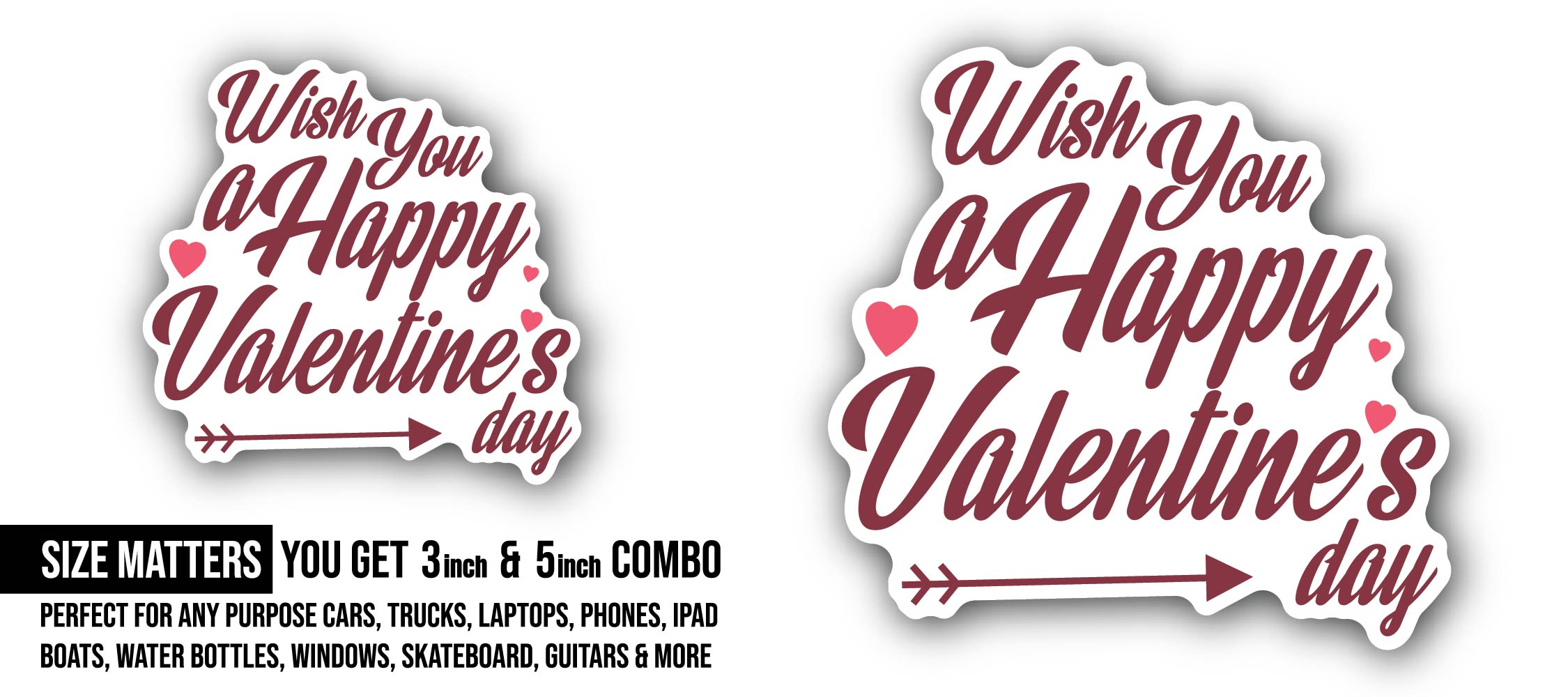 Maroon Color Wish You a Happy Valentine's Day Text Sticker, Waterproof Vinyl Decal Sticker Indoor Or Outdoor 2 (Pieces) 3" and 5"