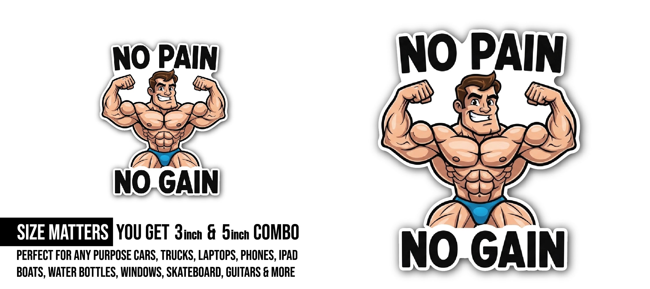 No Pain No Gain Sticker, Waterproof Vinyl Decal Sticker Indoor Or Outdoor 2 (Pieces) 3" and 5"