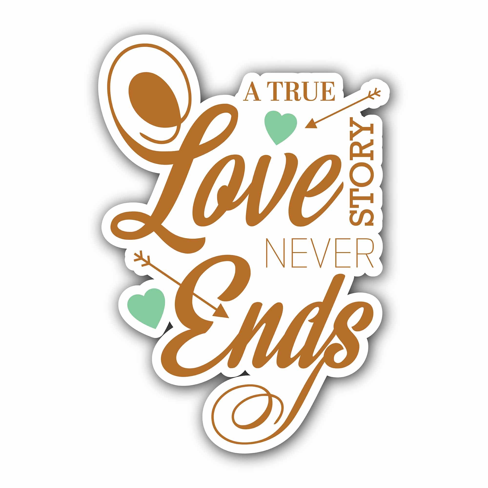 Brown Color A True Love Story Sticker, Waterproof Vinyl Decal Sticker Indoor Or Outdoor 2 (Pieces) 3" and 5"