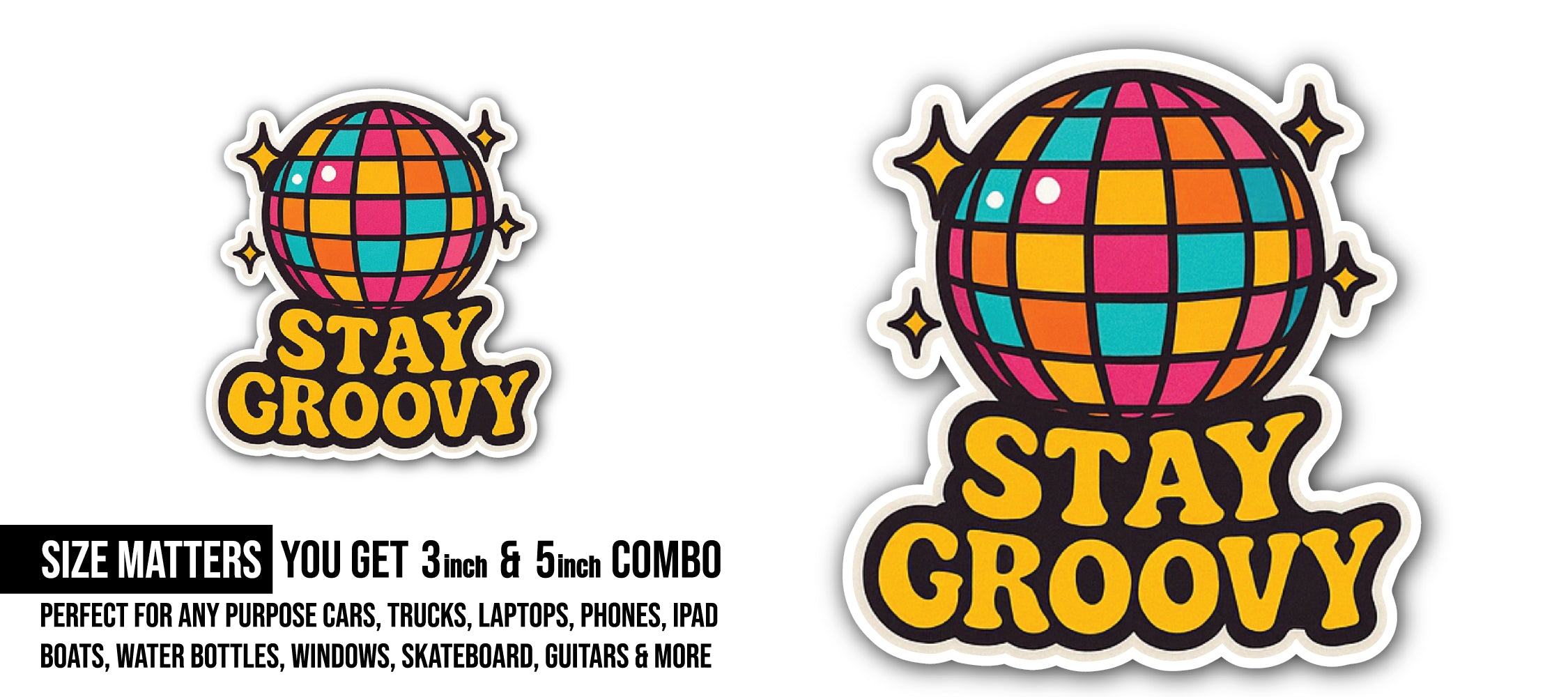 Stay Groovy Disco Ball Sticker, Waterproof Vinyl Decal Sticker Indoor Or Outdoor 2 (Pieces) 3" and 5"