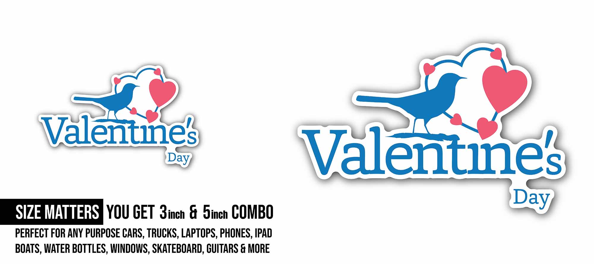 Red Heart with Valentine's Day Sticker, Waterproof Vinyl Decal Sticker Indoor Or Outdoor 2 (Pieces) 3" and 5"