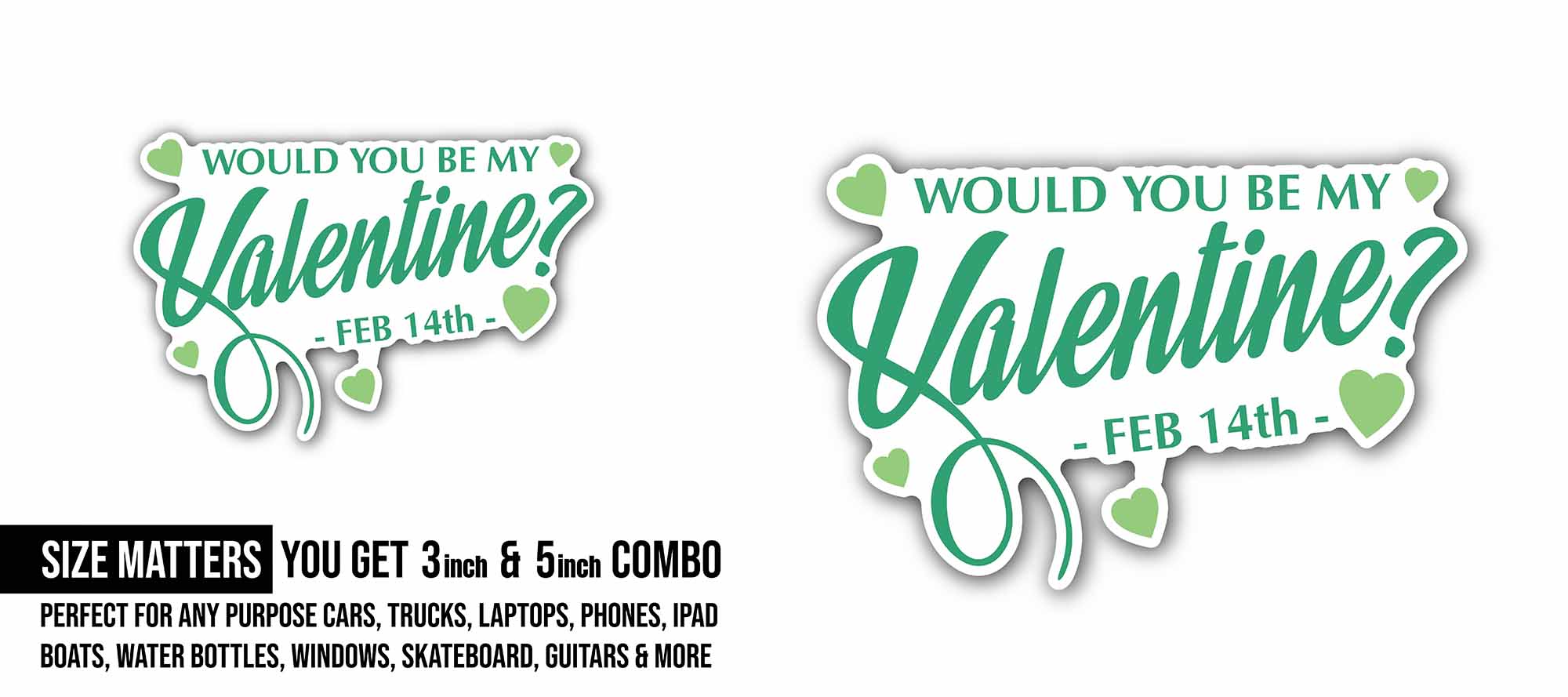 Green Color Valentine Love Sticker, Waterproof Vinyl Decal Sticker Indoor Or Outdoor 2 (Pieces) 3" and 5"