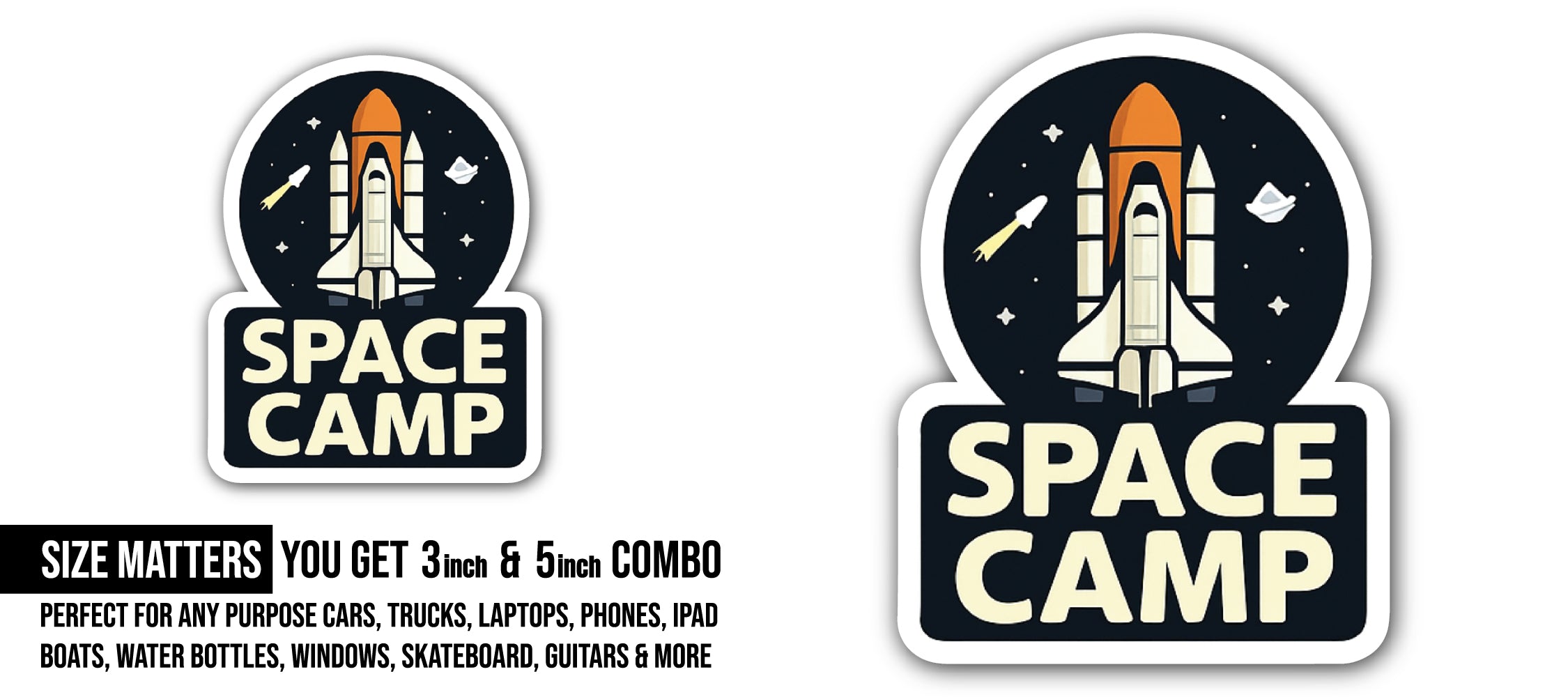 Space Camp Sticker, Waterproof Vinyl Decal Sticker Indoor Or Outdoor 2 (Pieces) 3" and 5"