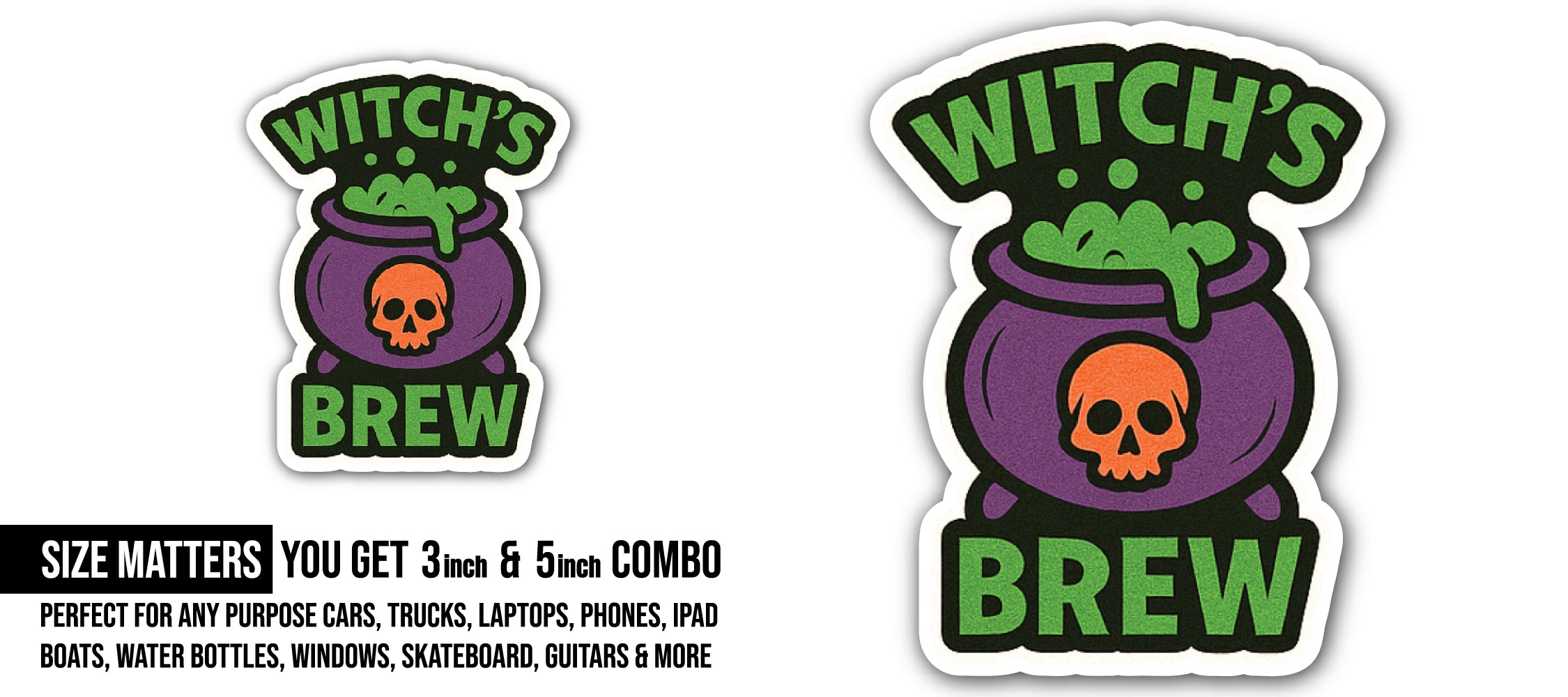 Witches Brew Sticker, Waterproof Vinyl Decal Sticker Indoor Or Outdoor 2 (Pieces) 3" and 5"