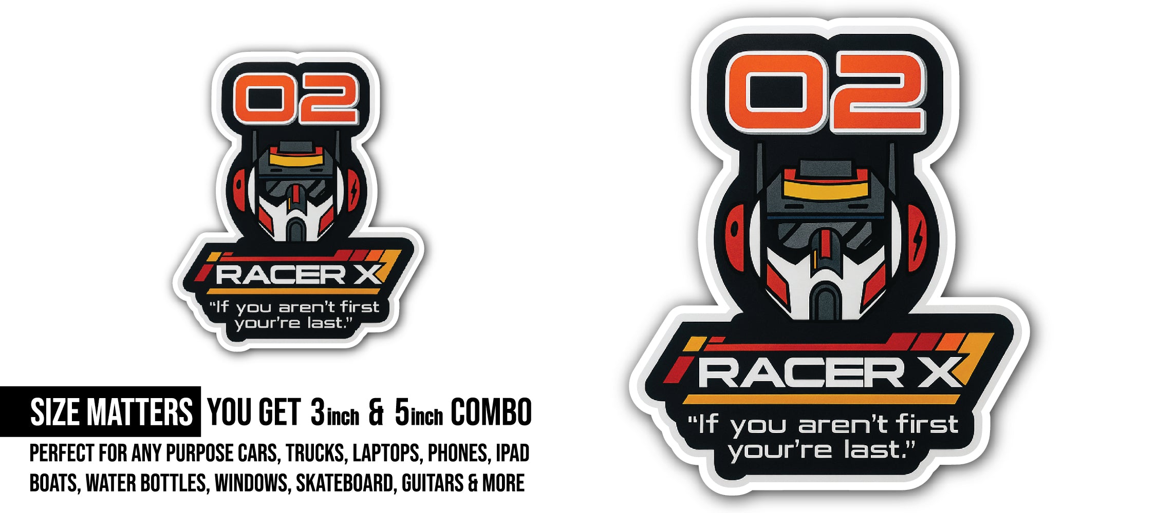 Racer X 02 Quote Sticker, Waterproof Vinyl Decal Sticker Indoor Or Outdoor 2 (Pieces) 3" and 5"