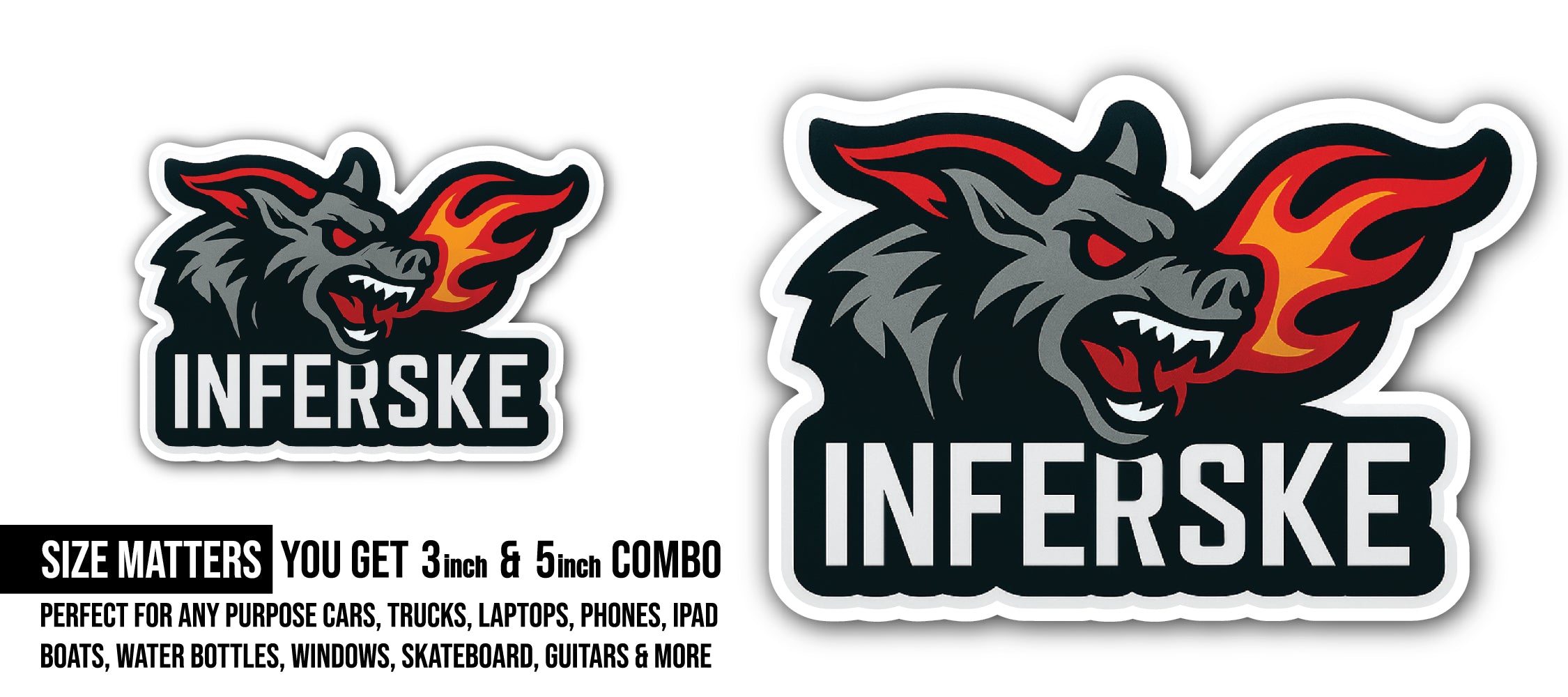 INFERSKE Sticker, Waterproof Vinyl Decal Sticker Indoor Or Outdoor 2 (Pieces) 3" and 5"
