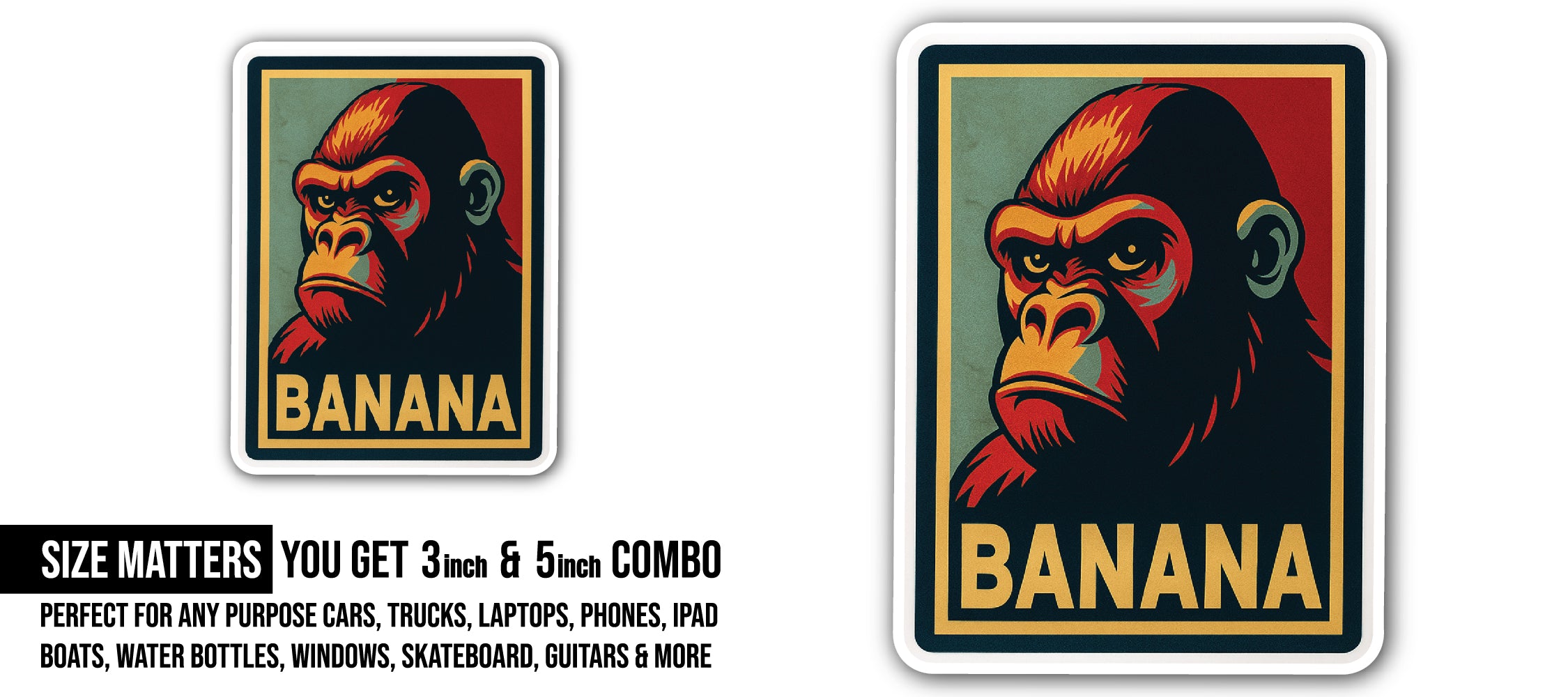 Gorilla Banana Sticker, Waterproof Vinyl Decal Sticker Indoor Or Outdoor 2 (Pieces) 3" and 5"