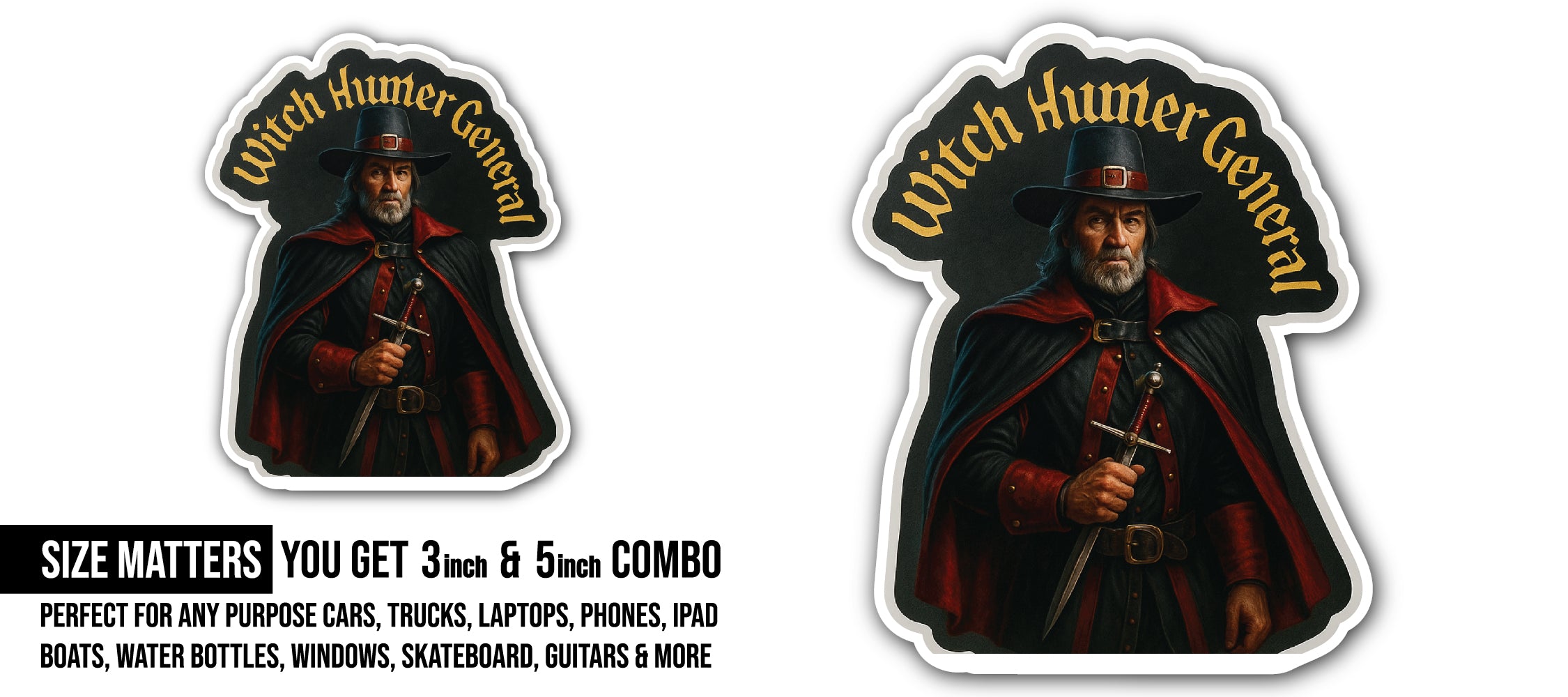 General Witch Humer Sticker, Waterproof Vinyl Decal Sticker Indoor Or Outdoor 2 (Pieces) 3" and 5"