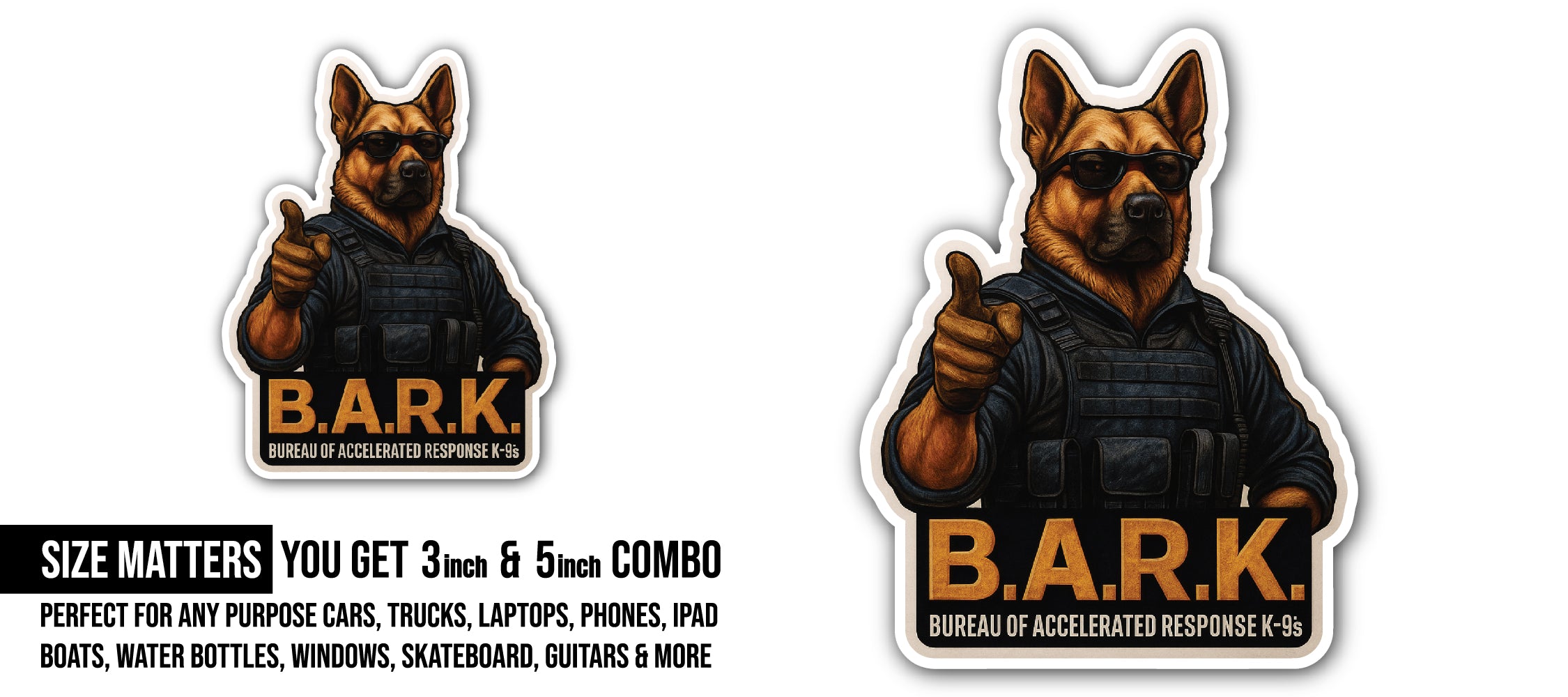 B.A.R.K. K-9 Unit Sticker, Waterproof Vinyl Decal Sticker Indoor Or Outdoor 2 (Pieces) 3" and 5"