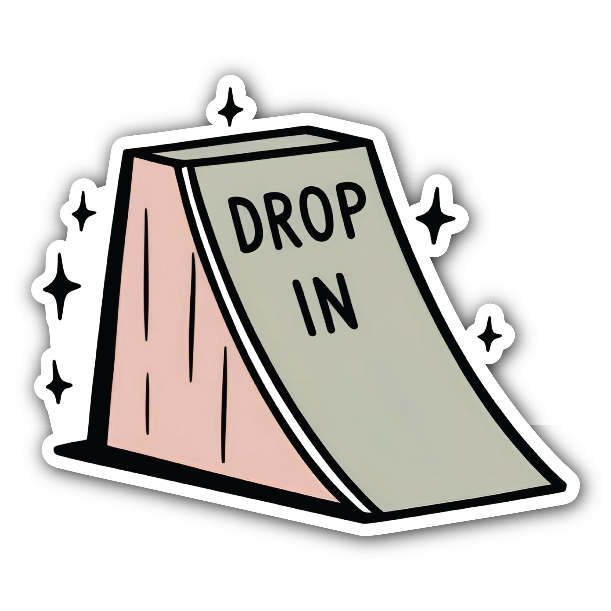 Drop in Sticker, Waterproof Vinyl Decal Sticker Indoor Or Outdoor 2 (Pieces) 3" and 5"