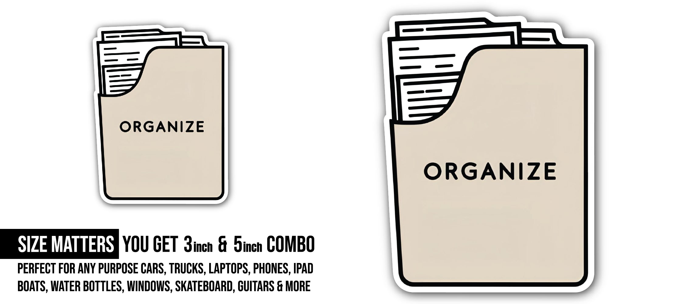 Organize Sticker, Waterproof Vinyl Decal Sticker Indoor Or Outdoor 2 (Pieces) 3" and 5"