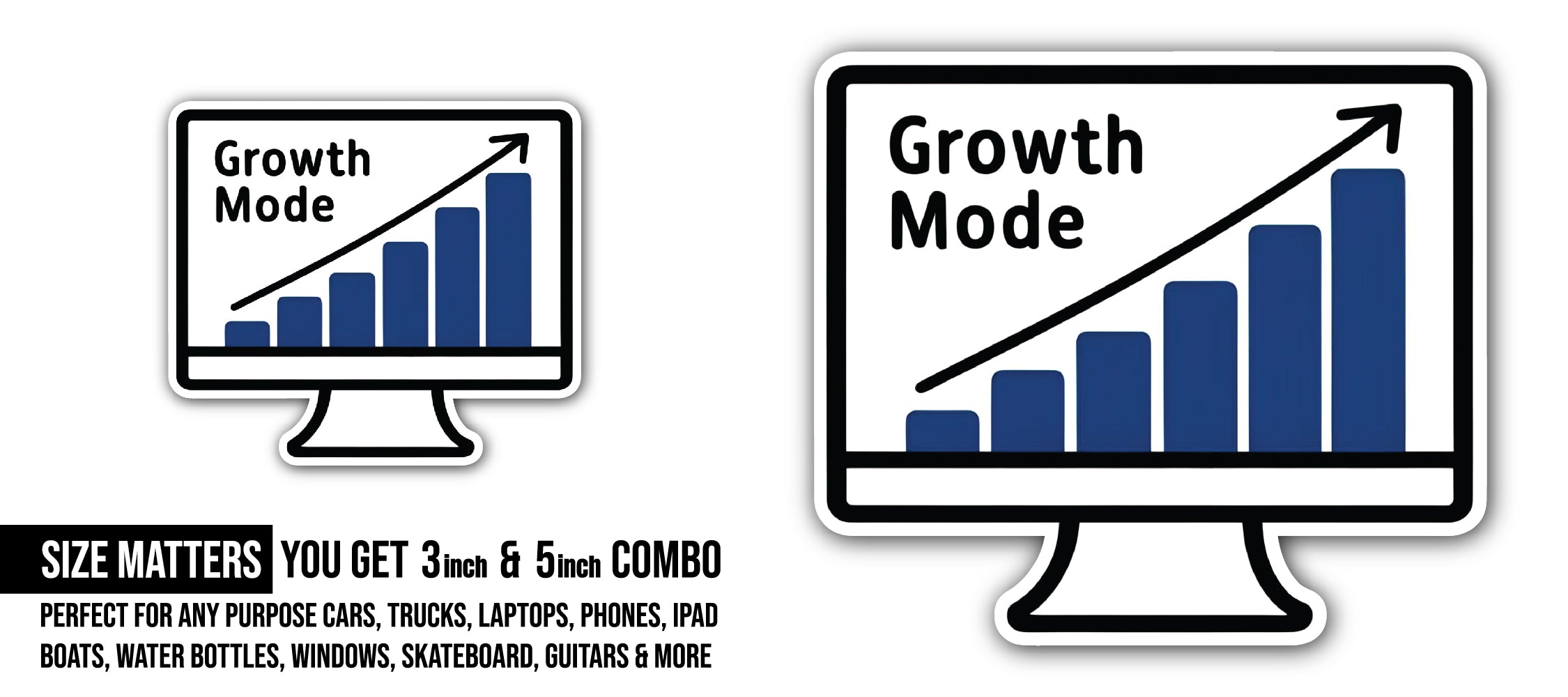 Growth Mode Sticker, Waterproof Vinyl Decal Sticker Indoor Or Outdoor 2 (Pieces) 3" and 5"