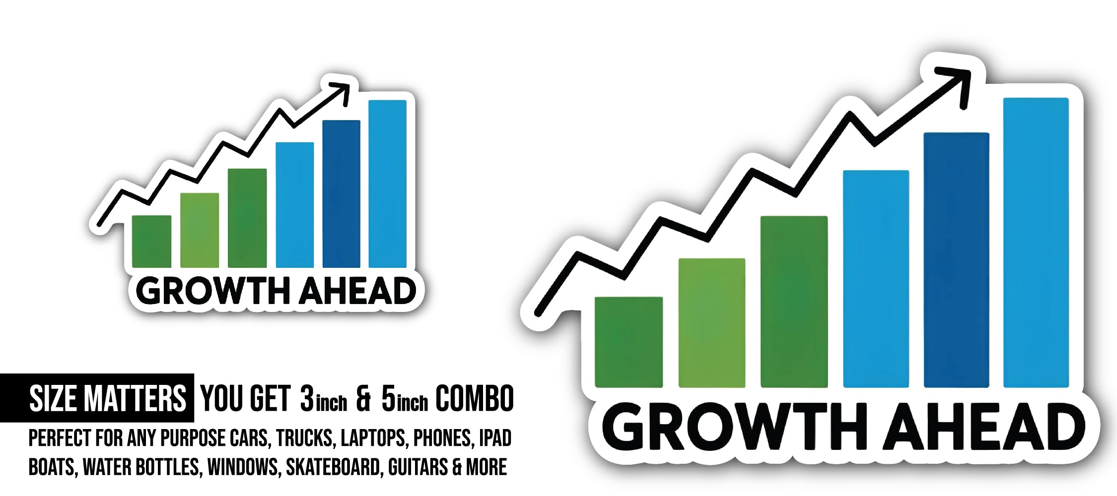 Growth Ahead Sticker, Waterproof Vinyl Decal Sticker Indoor Or Outdoor 2 (Pieces) 3" and 5"