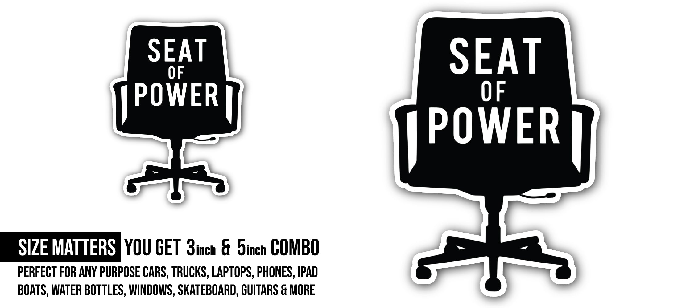 Seat of Power Sticker, Waterproof Vinyl Decal Sticker Indoor Or Outdoor 2 (Pieces) 3" and 5"