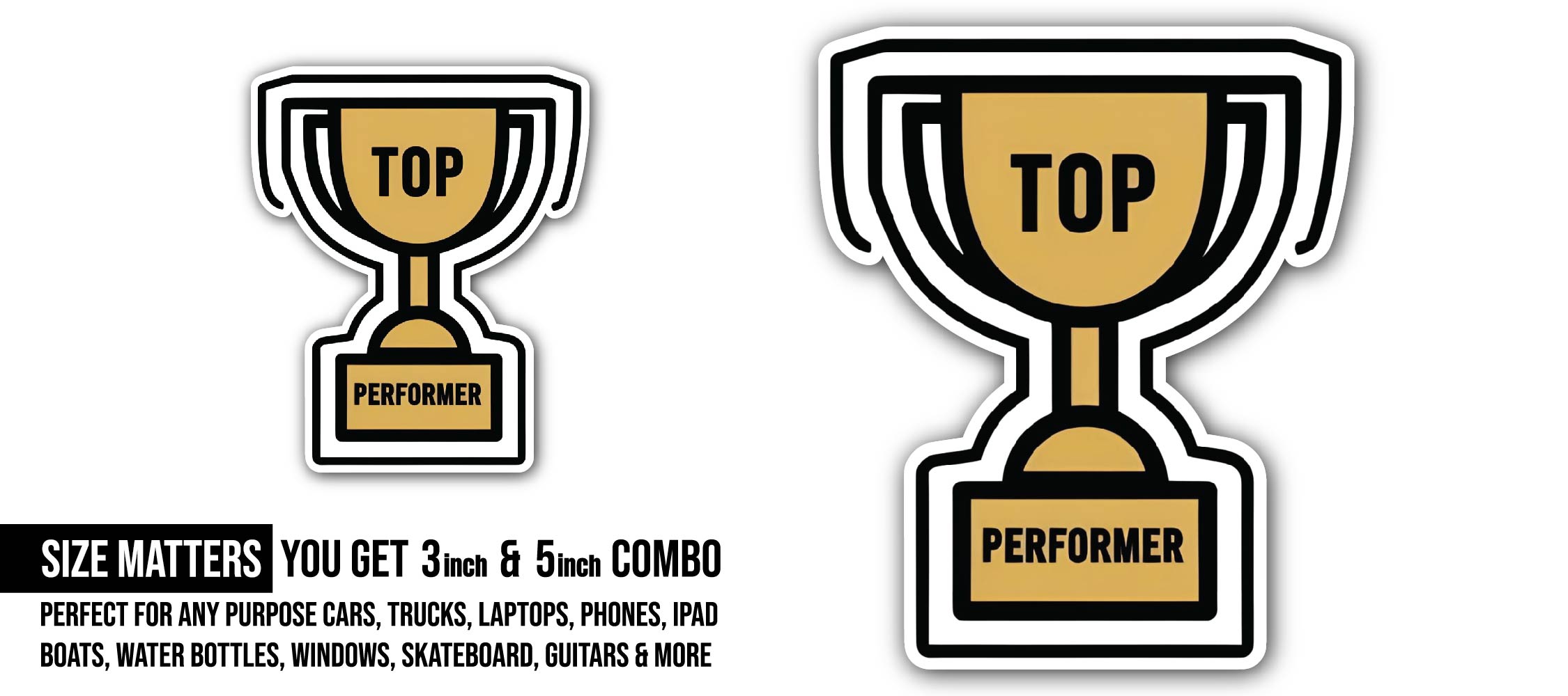 Top Performer Sticker, Waterproof Vinyl Decal Sticker Indoor Or Outdoor 2 (Pieces) 3" and 5"