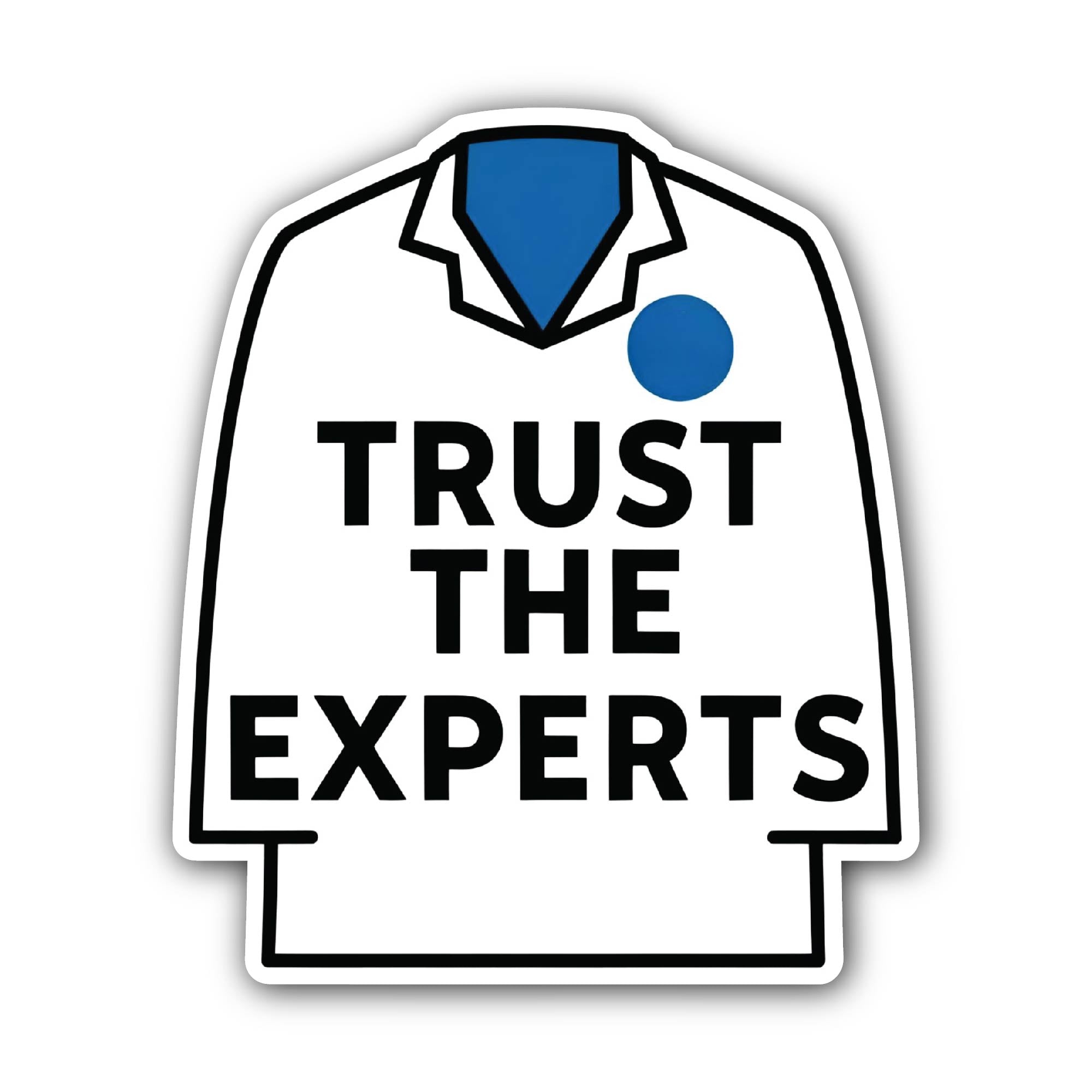 Trust Sticker, Waterproof Vinyl Decal Sticker Indoor Or Outdoor 2 (Pieces) 3" and 5"