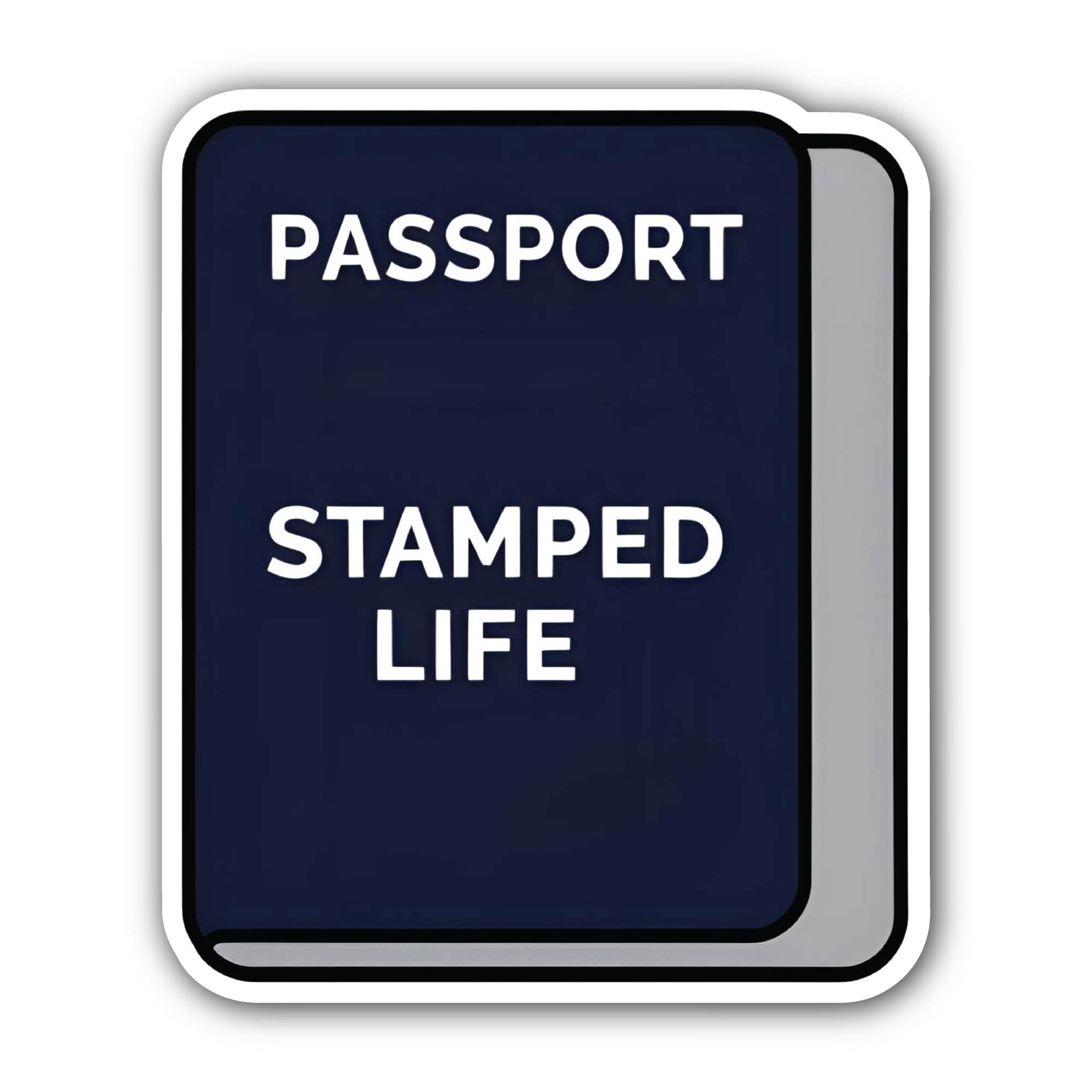 Passport Stamped Life Sticker, Waterproof Vinyl Decal Sticker Indoor Or Outdoor 2 (Pieces) 3" and 5"