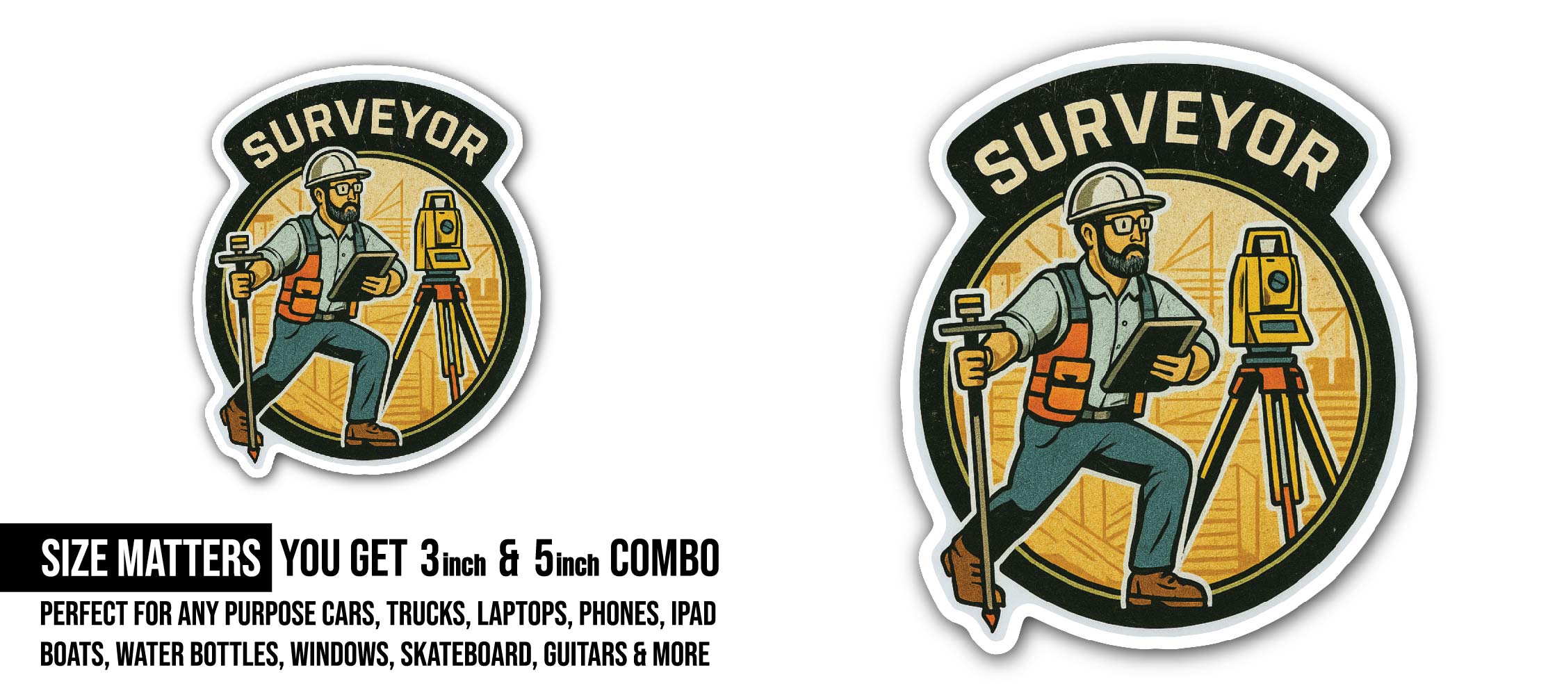 Surveyor Sticker, Waterproof Vinyl Decal Sticker Indoor Or Outdoor 2 (Pieces) 3" and 5"