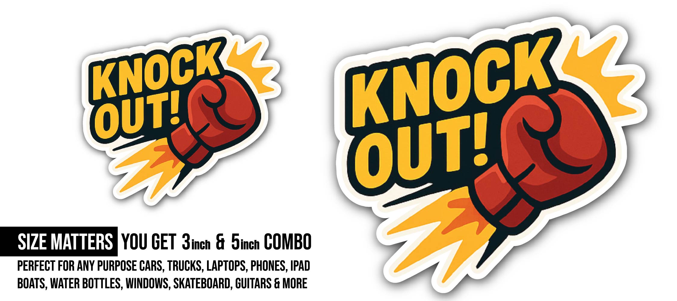Knock Out! Sticker, Waterproof Vinyl Decal Sticker Indoor Or Outdoor 2 (Pieces) 3" and 5"