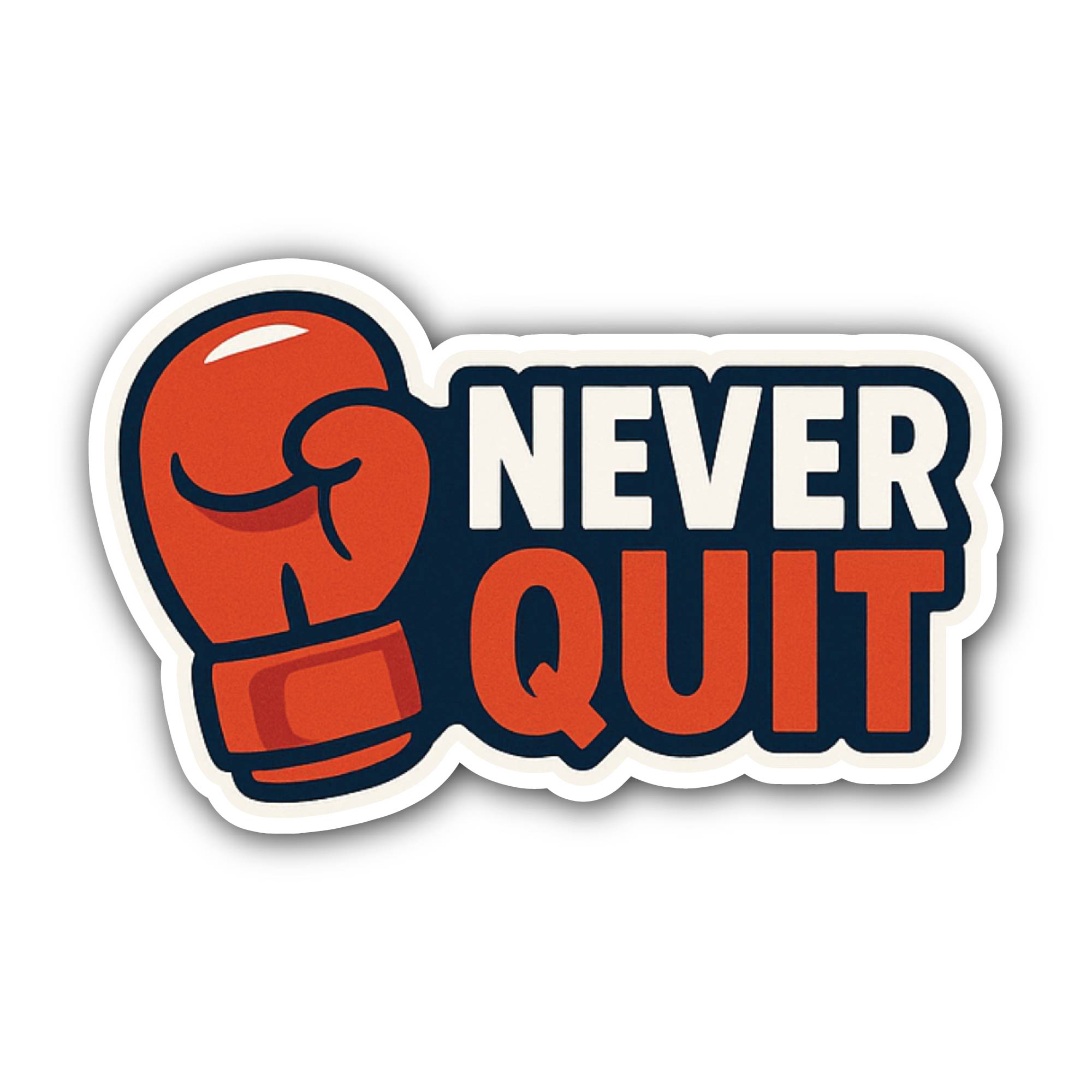 Never Quit Sticker, Waterproof Vinyl Decal Sticker Indoor Or Outdoor 2 (Pieces) 3" and 5"