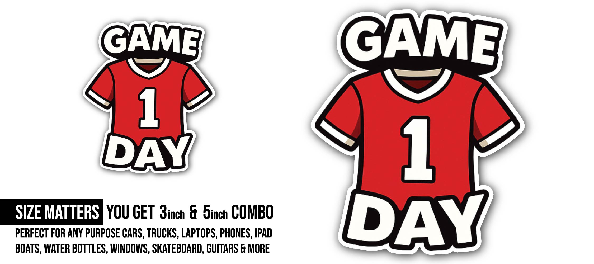 Game Day Sticker, Waterproof Vinyl Decal Sticker Indoor Or Outdoor 2 (Pieces) 3" and 5"