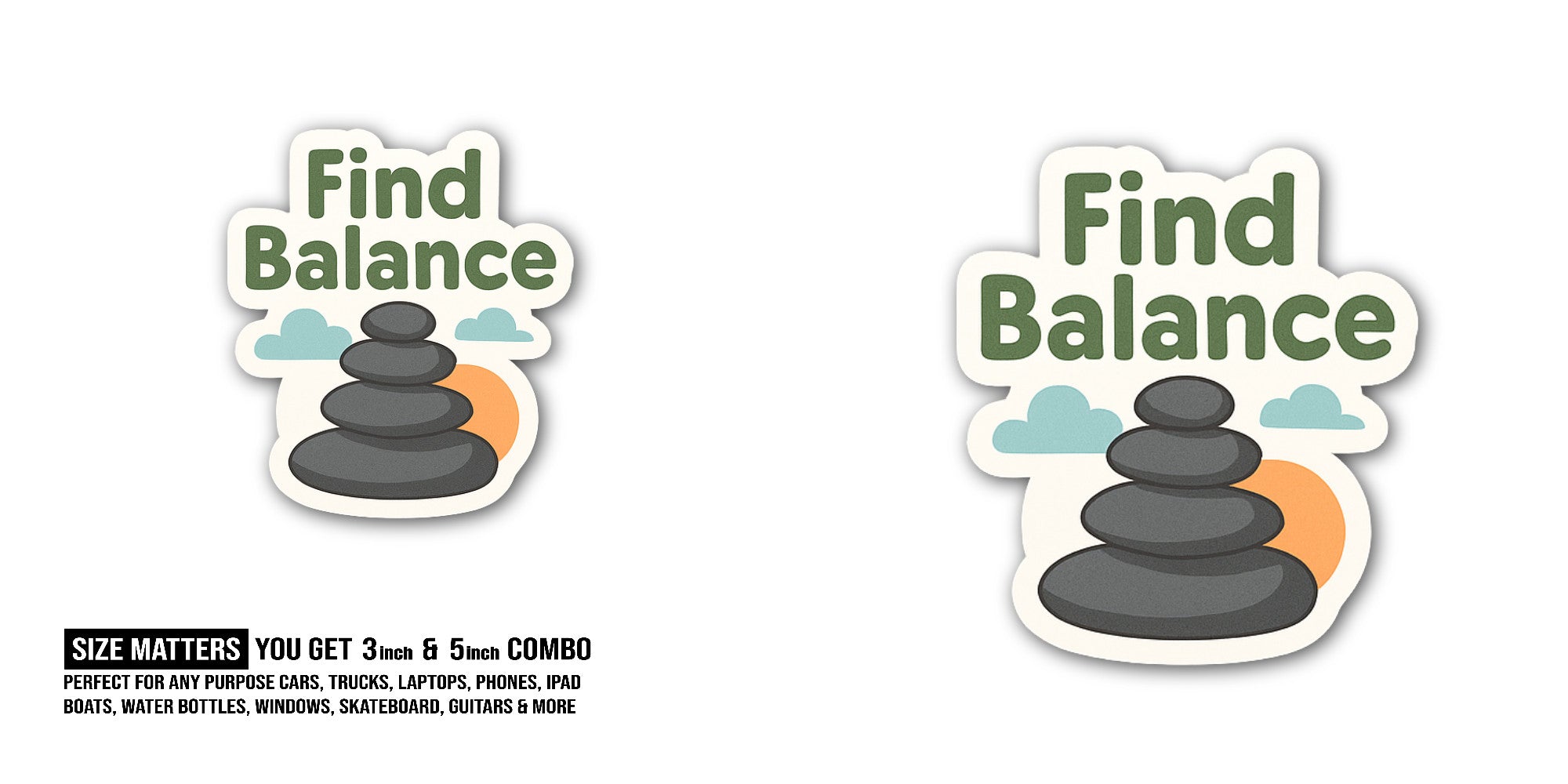Find Balance Sticker, Waterproof Vinyl Decal Sticker Indoor Or Outdoor 2 (Pieces) 3" and 5"