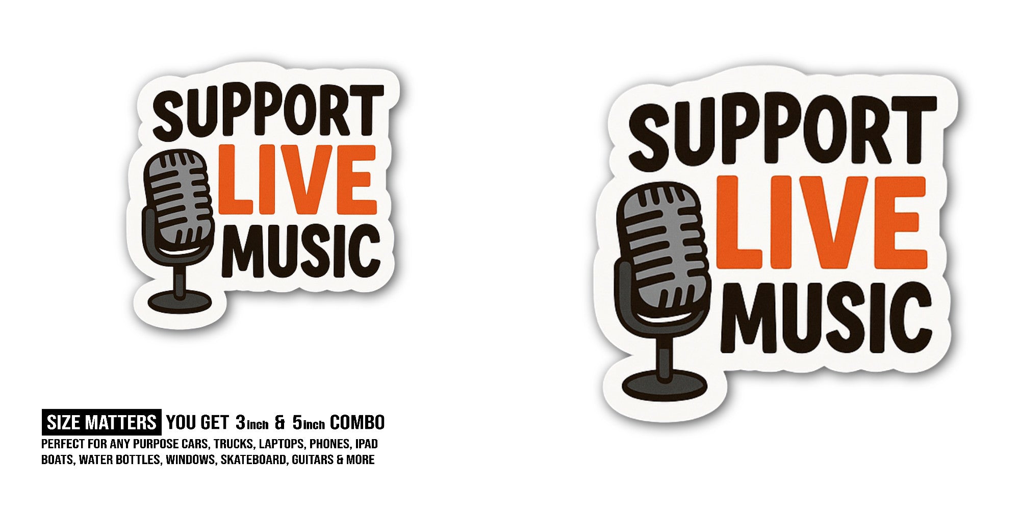 Support Live Music Sticker, Waterproof Vinyl Decal Sticker Indoor Or Outdoor 2 (Pieces) 3" and 5"