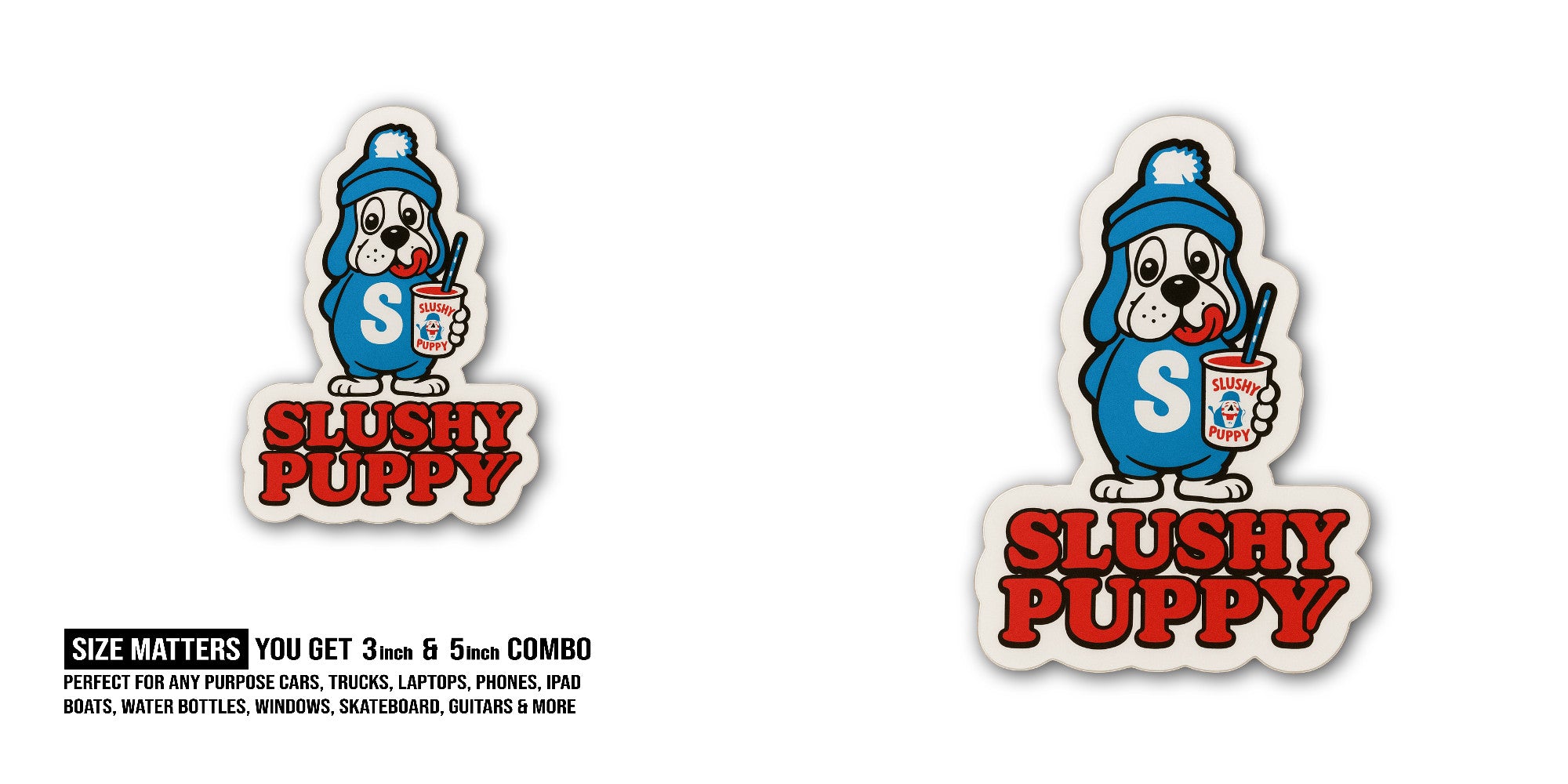 Slushy Puppy Sticker, Waterproof Vinyl Decal Sticker Indoor Or Outdoor 2 (Pieces) 3" and 5"