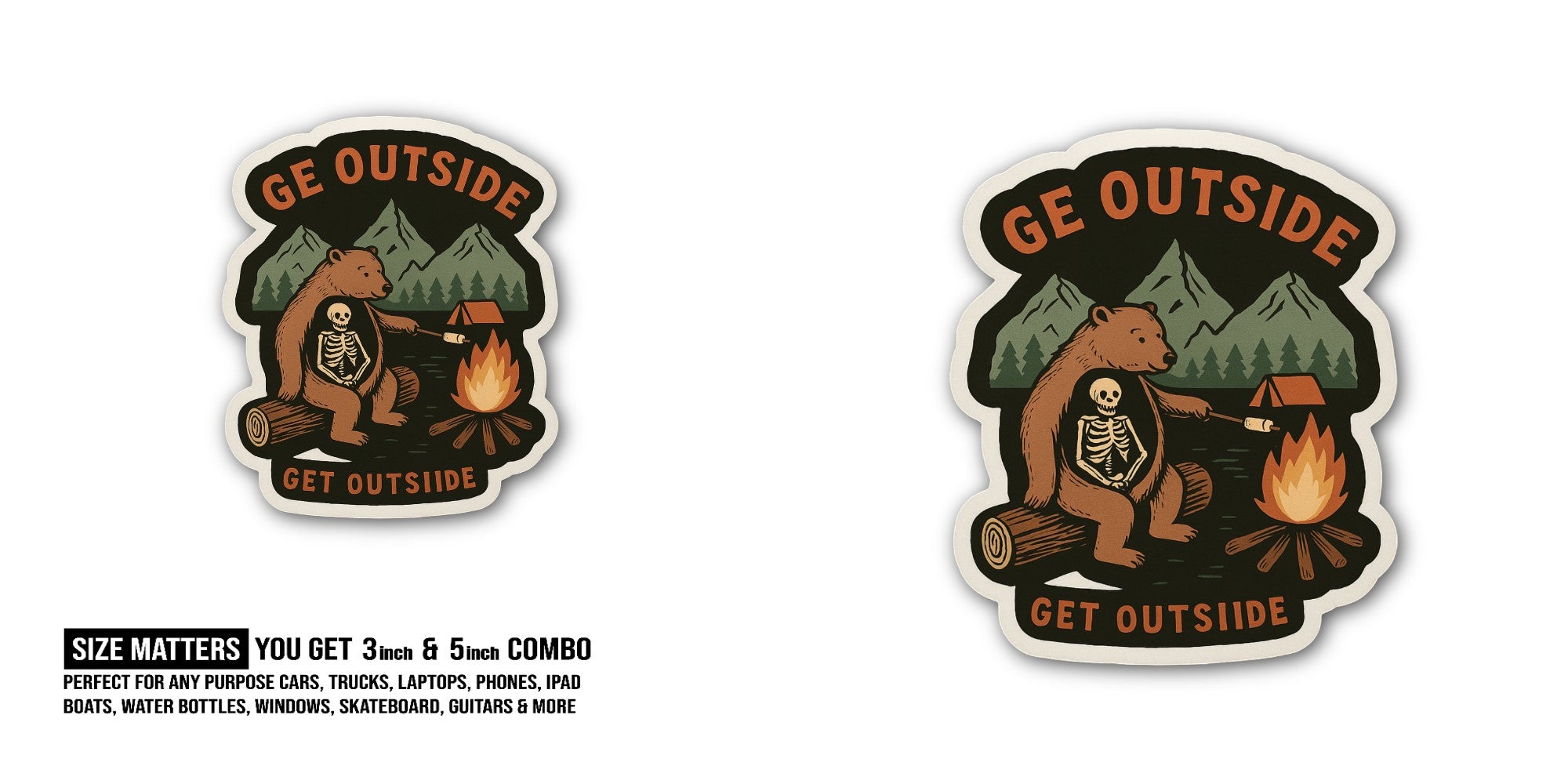 Get Outside Sticker, Waterproof Vinyl Decal Sticker Indoor Or Outdoor 2 (Pieces) 3" and 5"