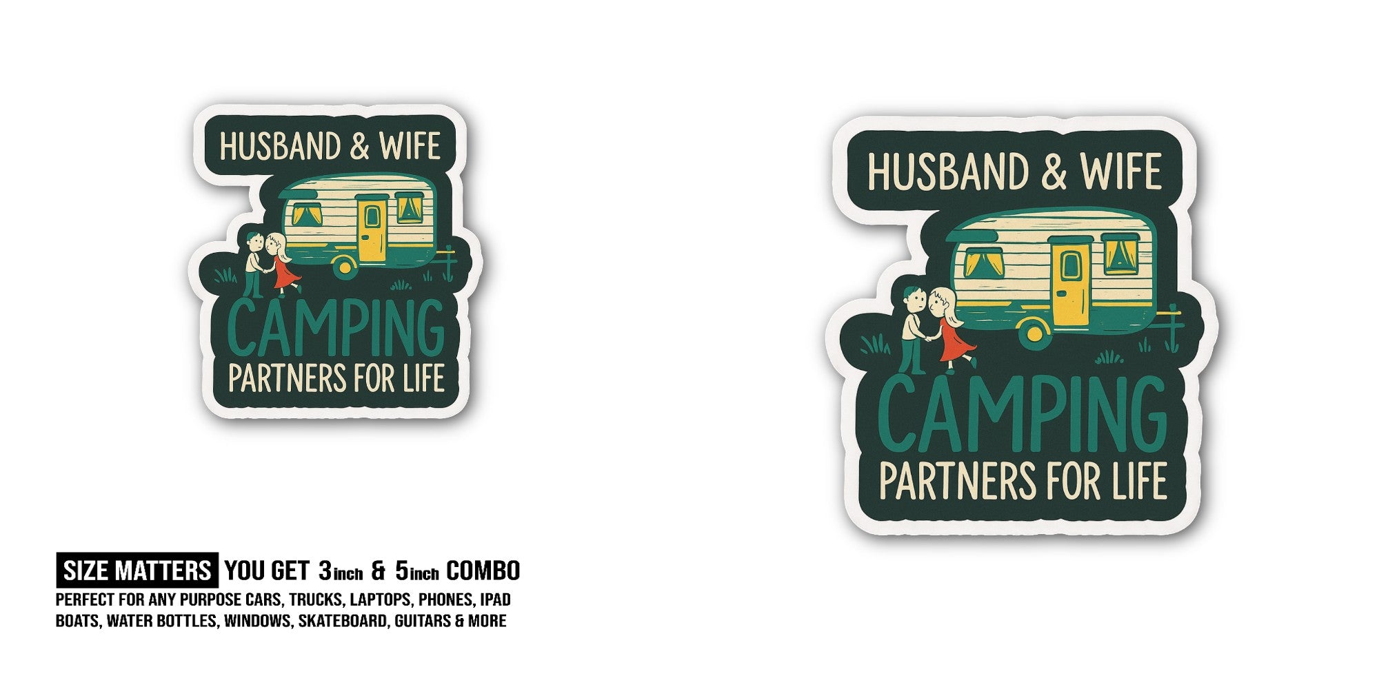 Husband Wife Camping Partners for Life Sticker, Waterproof Vinyl Decal Sticker Indoor Or Outdoor 2 (Pieces) 3" and 5"
