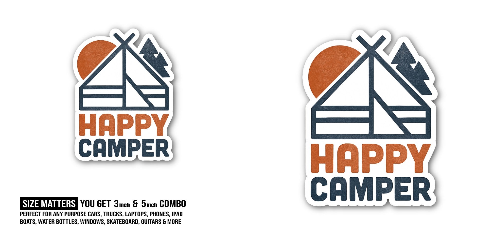 Happy Camper Nature Sticker, Waterproof Vinyl Decal Sticker Indoor Or Outdoor 2 (Pieces) 3" and 5"