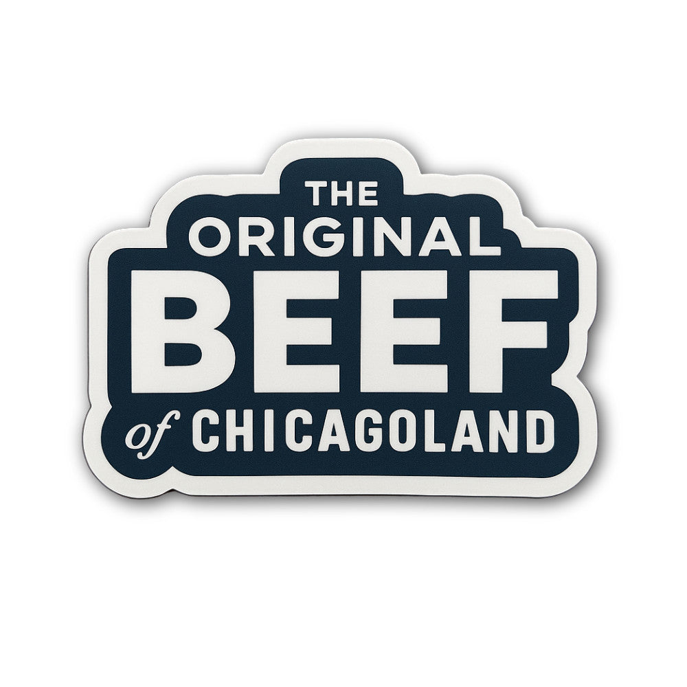 Original Beef of Chicagoland Sticker, Waterproof Vinyl Decal Sticker Indoor Or Outdoor 2 (Pieces) 3" and 5"