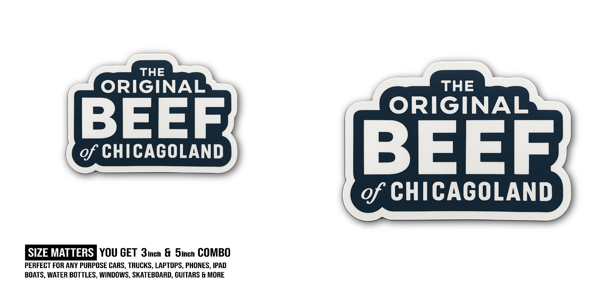 Original Beef of Chicagoland Sticker, Waterproof Vinyl Decal Sticker Indoor Or Outdoor 2 (Pieces) 3" and 5"
