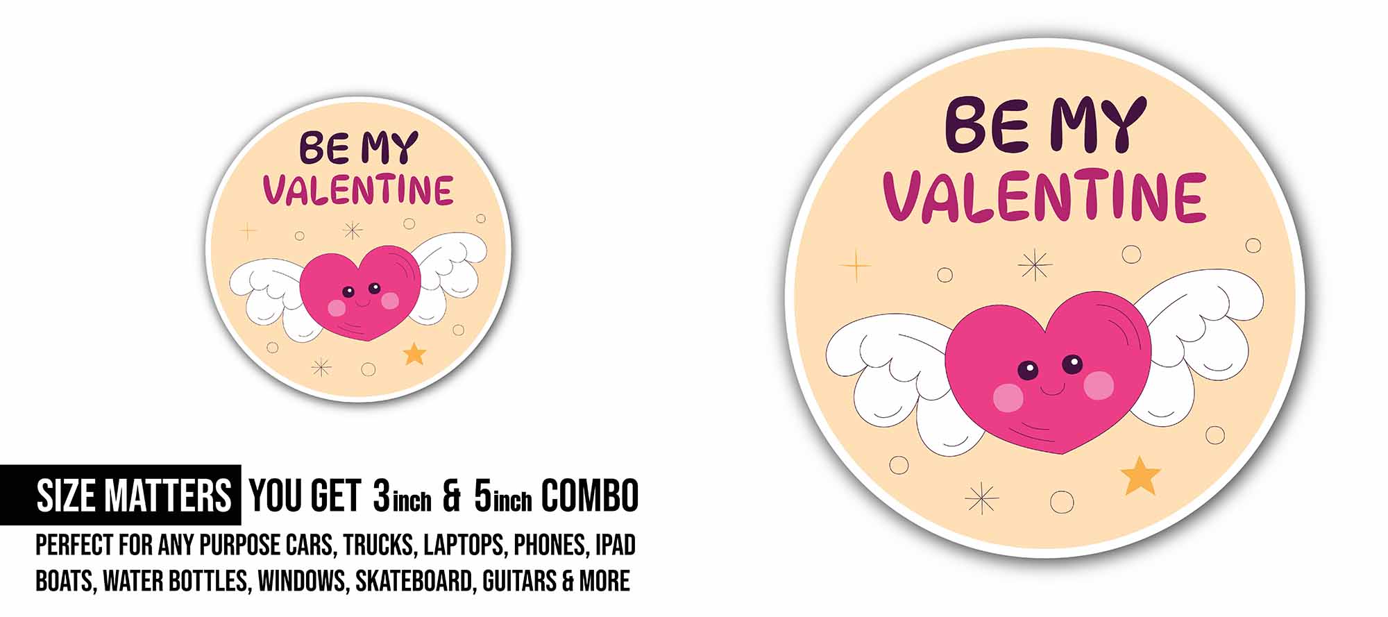 Cute Heart & Be My Valentine Sticker, Waterproof Vinyl Decal Sticker Indoor Or Outdoor 2 (Pieces) 3" and 5"