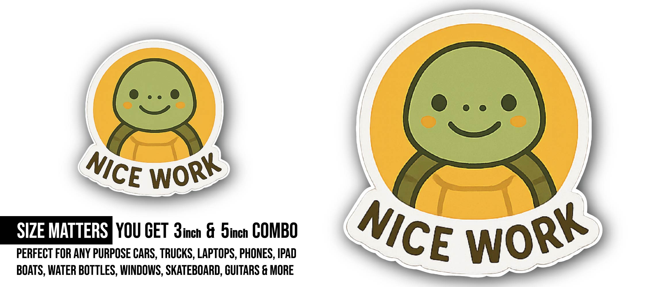 Nice Work Cute Turtle Sticker, Waterproof Vinyl Decal Sticker Indoor Or Outdoor 2 (Pieces) 3" and 5"