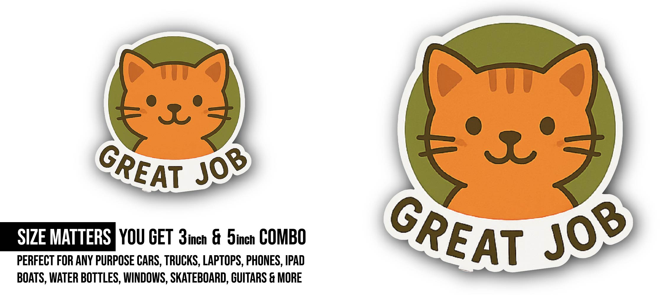 Cartoon cat Great Job Sticker, Waterproof Vinyl Decal Sticker Indoor Or Outdoor 2 (Pieces) 3" and 5"