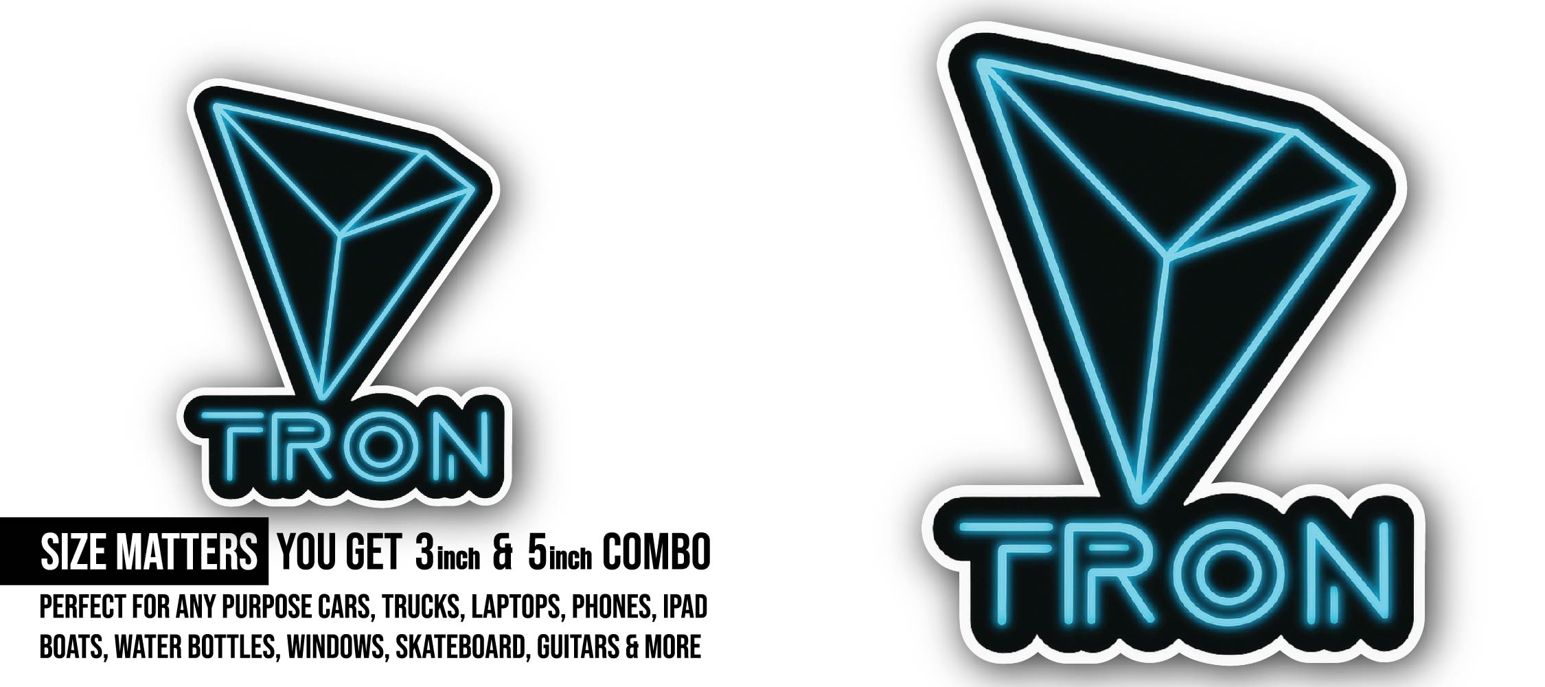 TRON Sticker, Waterproof Vinyl Decal Sticker Indoor Or Outdoor 2 (Pieces) 3" and 5"