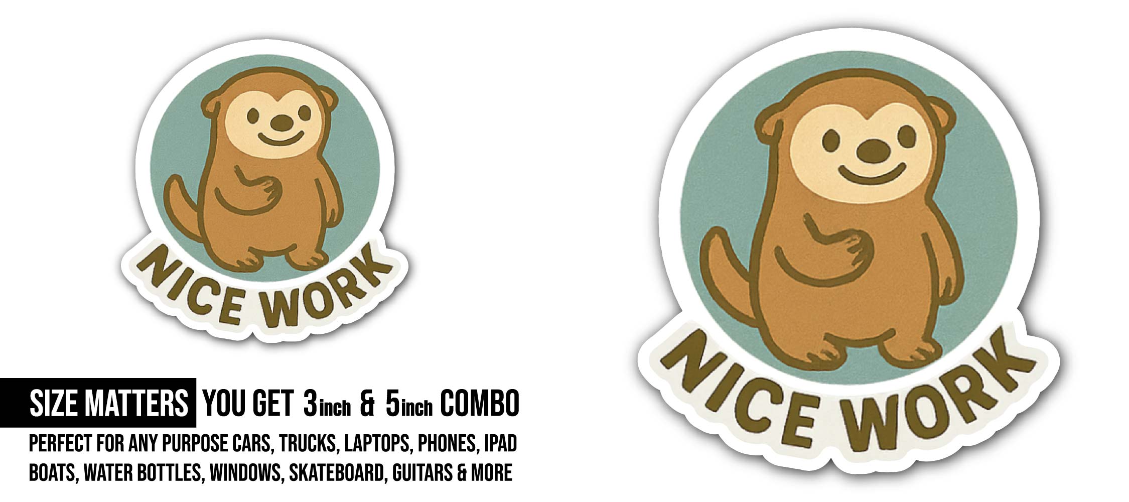 Nice Work Cute Sloth Sticker, Waterproof Vinyl Decal Sticker Indoor Or Outdoor 2 (Pieces) 3" and 5"