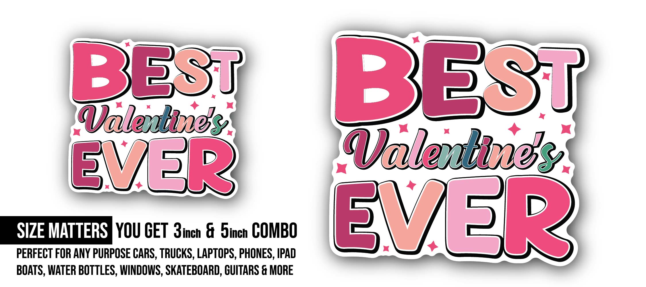 Stars & Best Valentine's Day Sticker, Waterproof Vinyl Decal Sticker Indoor Or Outdoor 2 (Pieces) 3" and 5"