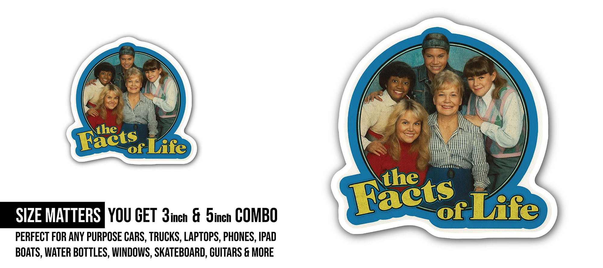 The Facts Life Sticker, Waterproof Vinyl Decal Sticker Indoor Or Outdoor 2 (Pieces) 3" and 5"