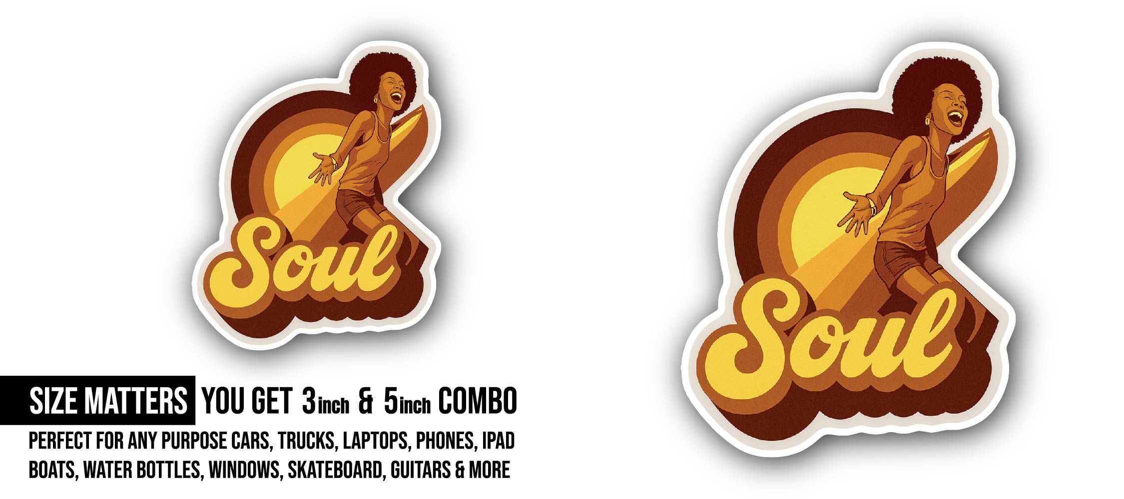 Soul Sticker, Waterproof Vinyl Decal Sticker Indoor Or Outdoor 2 (Pieces) 3" and 5"