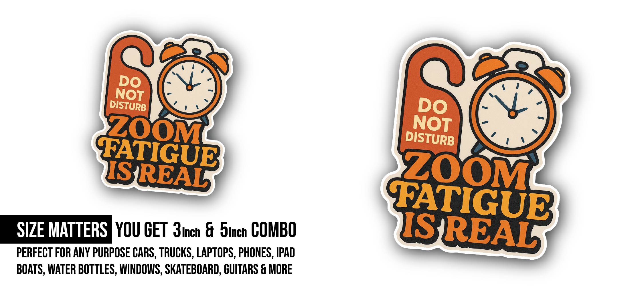 Zoom Fatigue is Real Sticker, Waterproof Vinyl Decal Sticker Indoor Or Outdoor 2 (Pieces) 3" and 5"